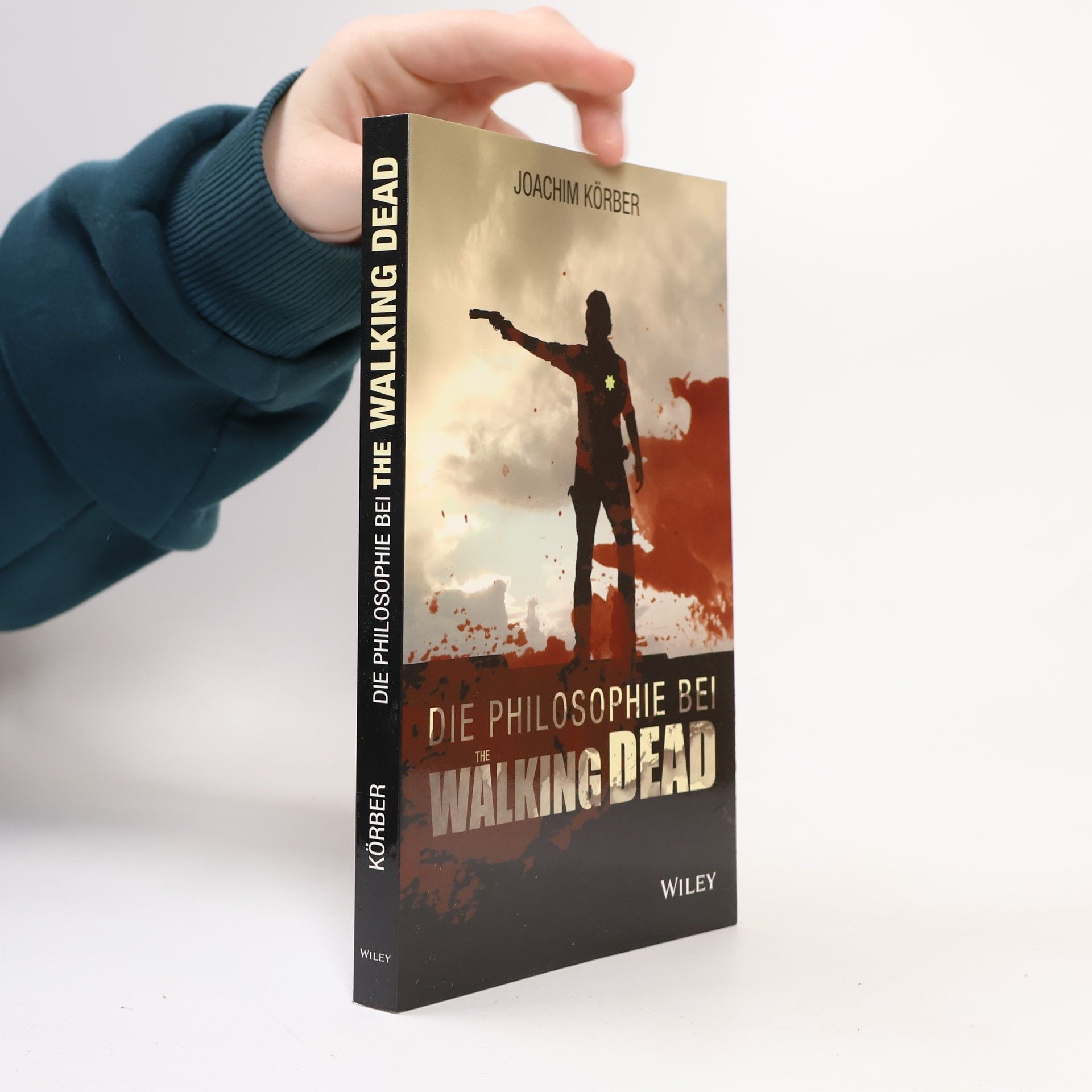 Joachim Körber Die Philosophie bei "The Walking Dead"