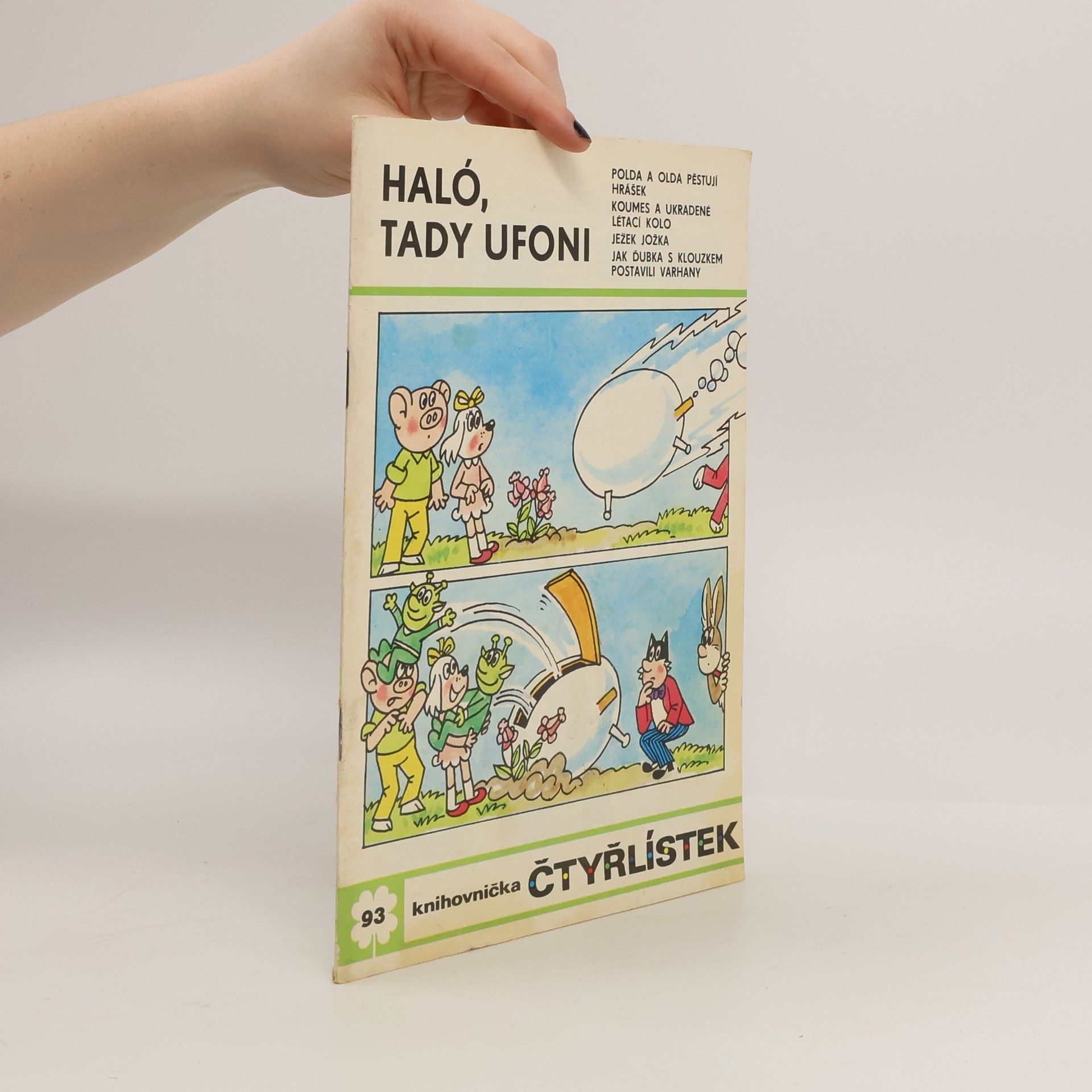 Jaroslav Němeček Čtyřlístek 93. Haló, tady ufoni
