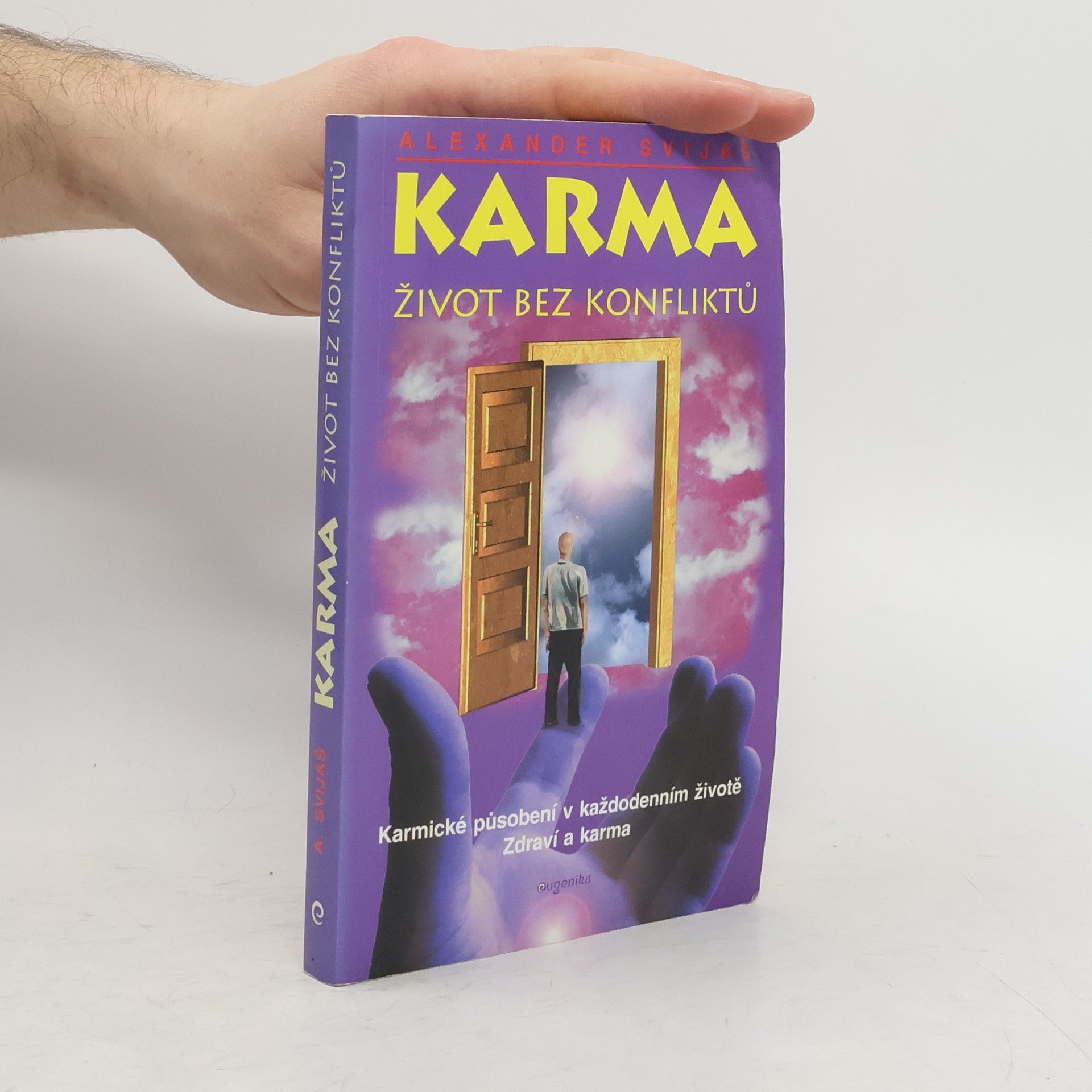 Milan Dubnický Karma. Život bez konfliktů