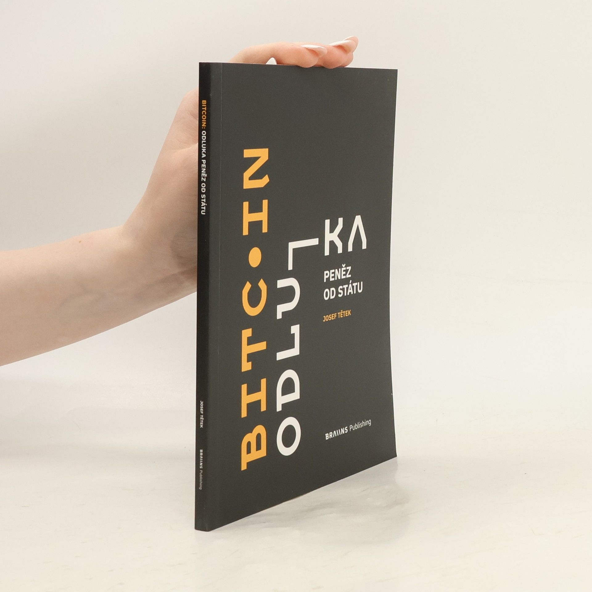 Josef Tětek Bitcoin: Odluka peněz od státu