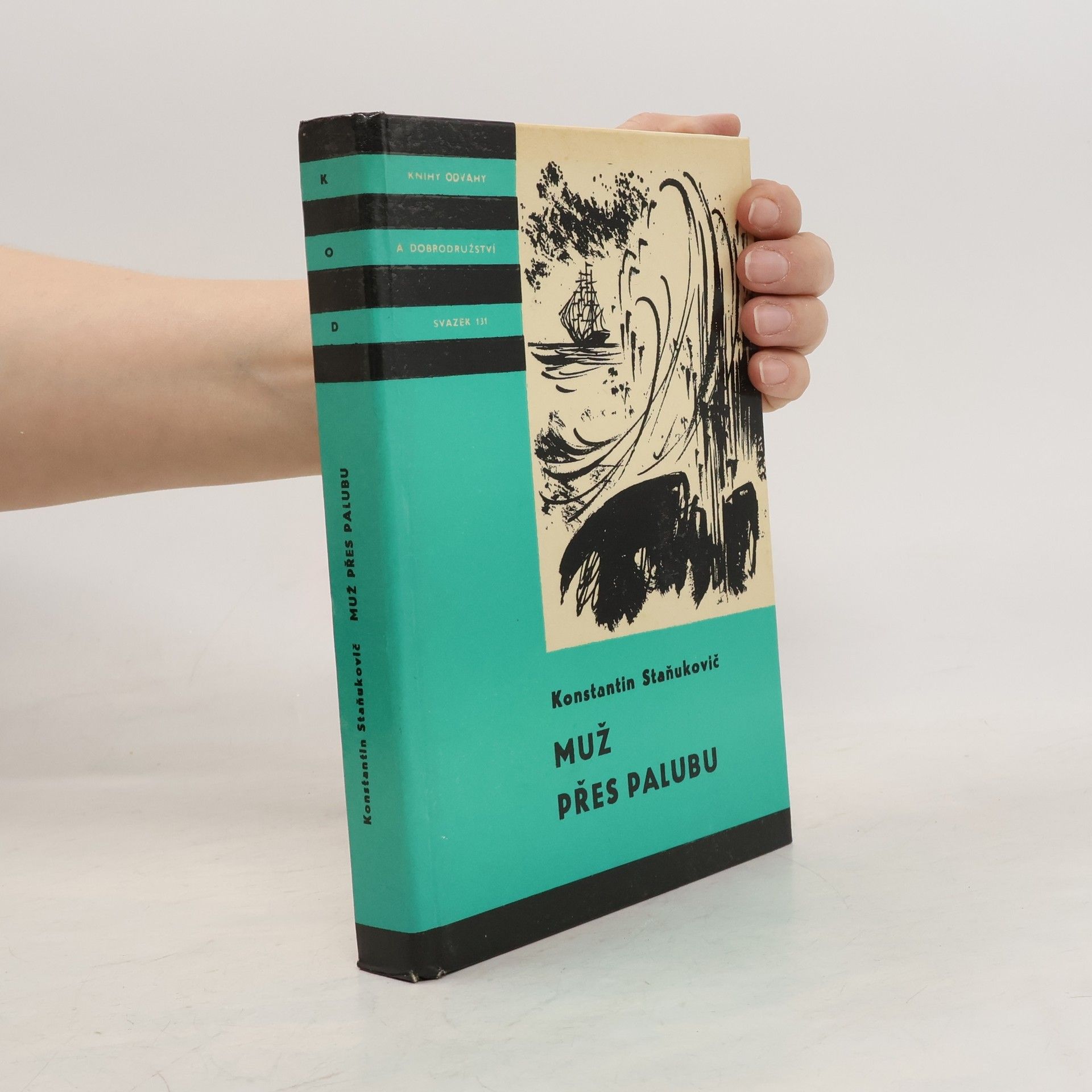 Konstantin Staňukovič Muž přes palubu