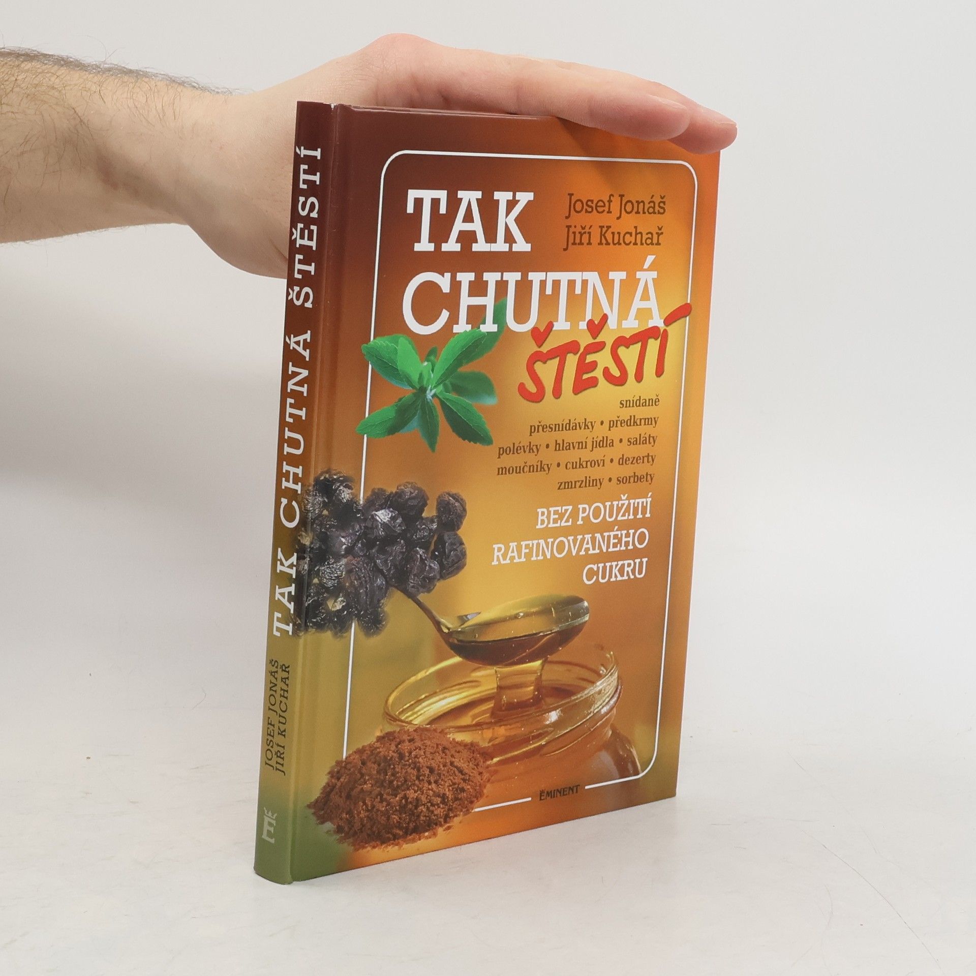 Josef Jonáš Tak chutná štěstí