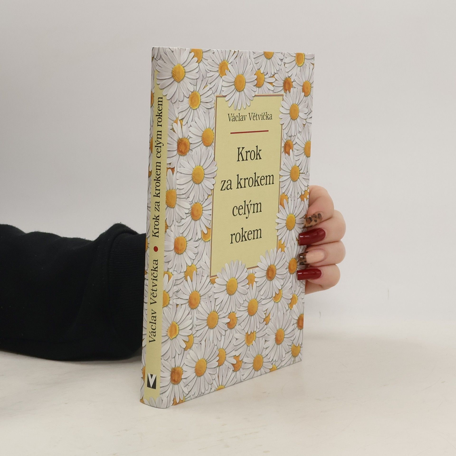 Václav Větvička Krok za krokem celým rokem