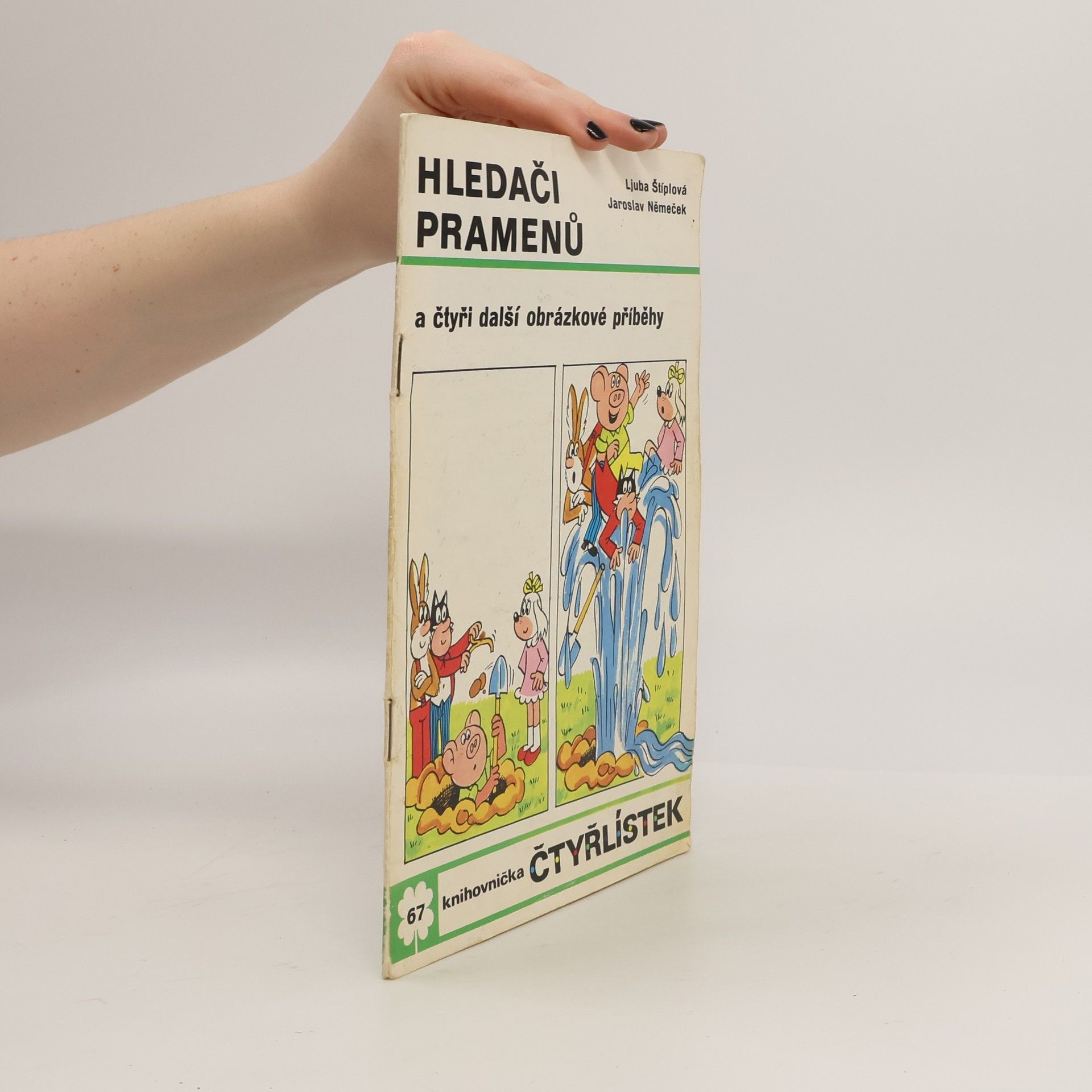 Jaroslav Němeček Čtyřlístek 67. Hledači pramenů