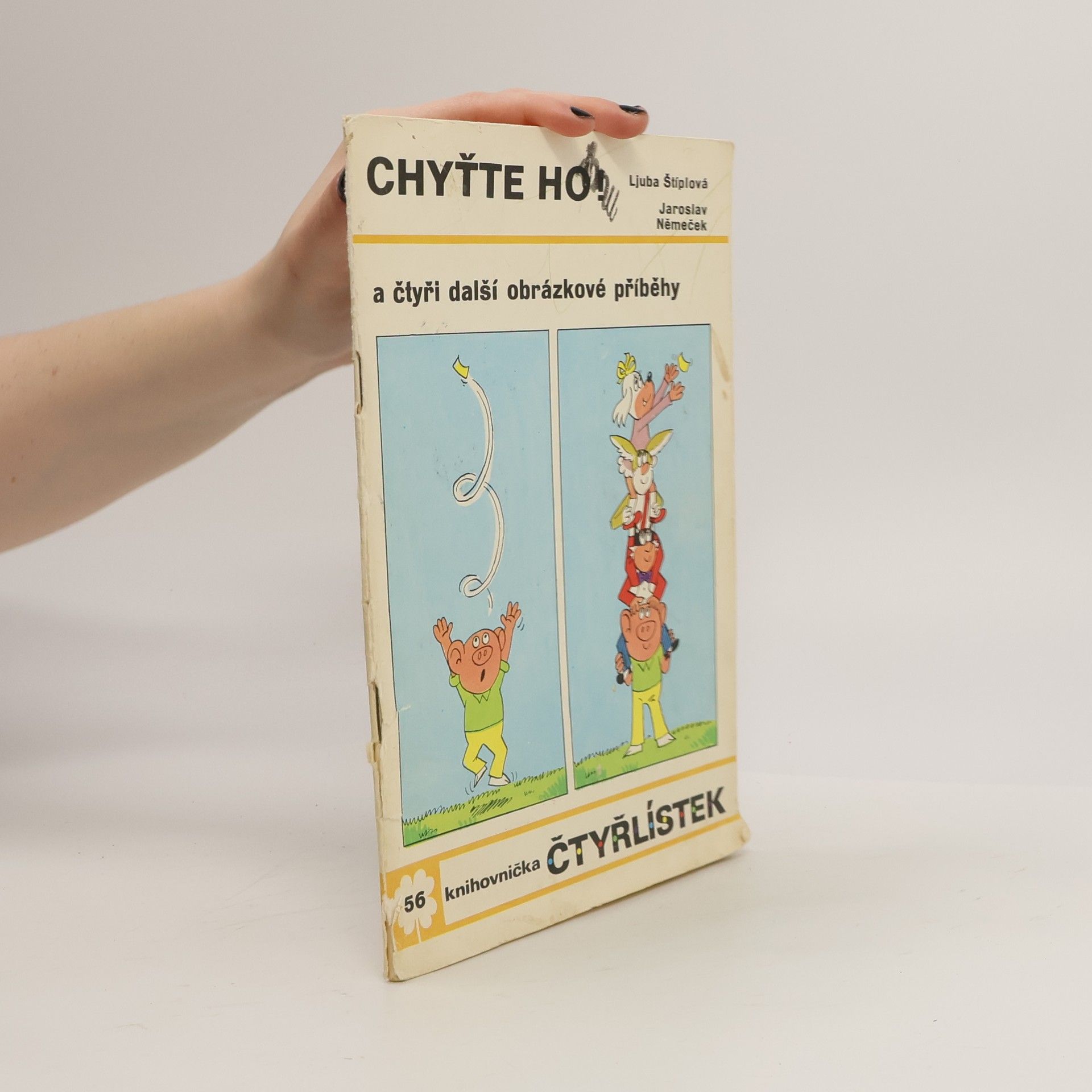 Jaroslav Němeček Čtyřlístek 56. Chyťte ho!