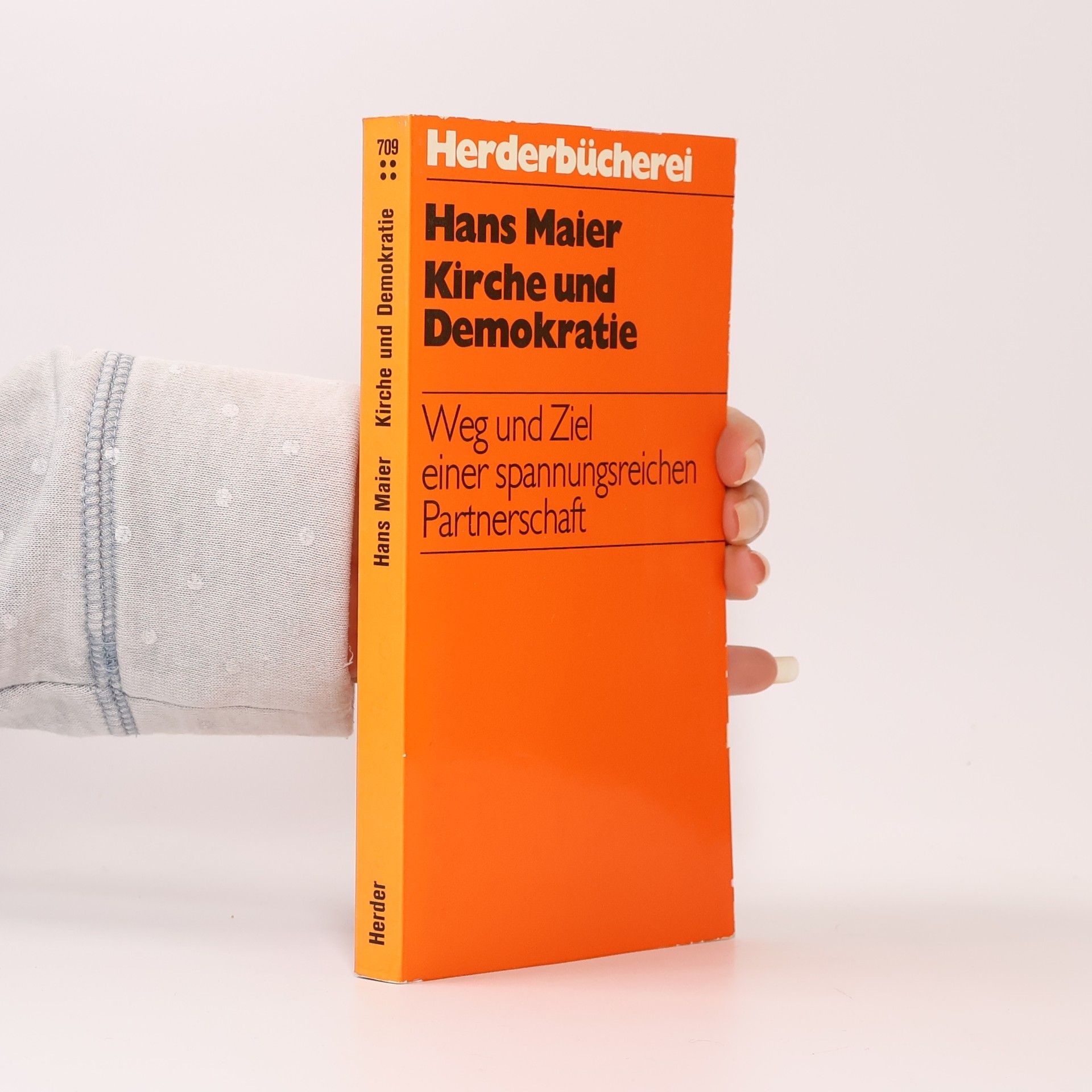 Hans Maier Herderbücherei - 709: Kirche und Demokratie