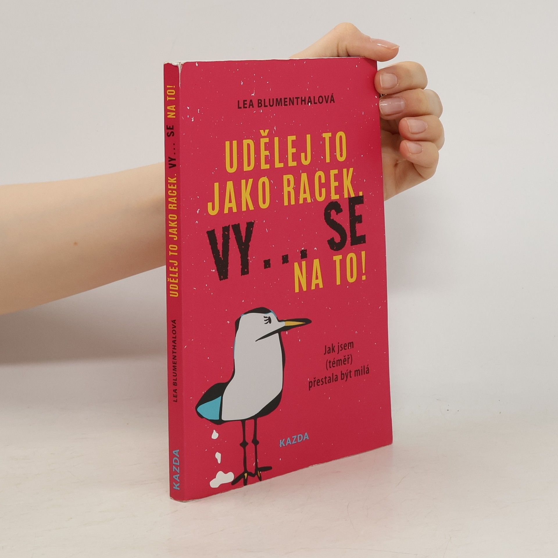 Lea Blumenthal Udělej to jako racek. Vy... se na to!