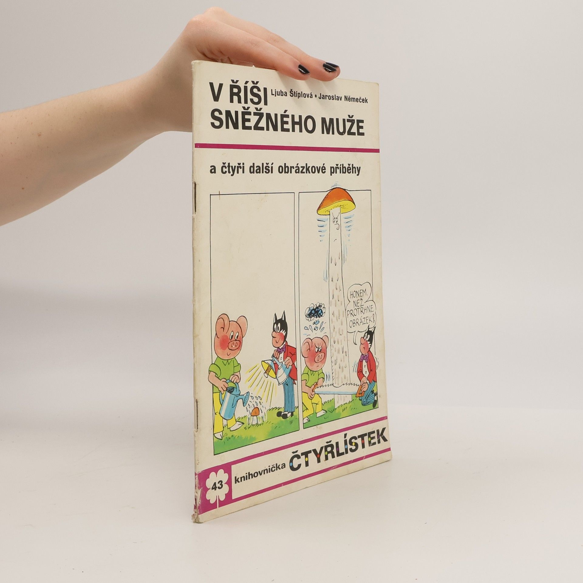 Ljuba Štíplová Čtyřlístek 43. V říši sněžného muže