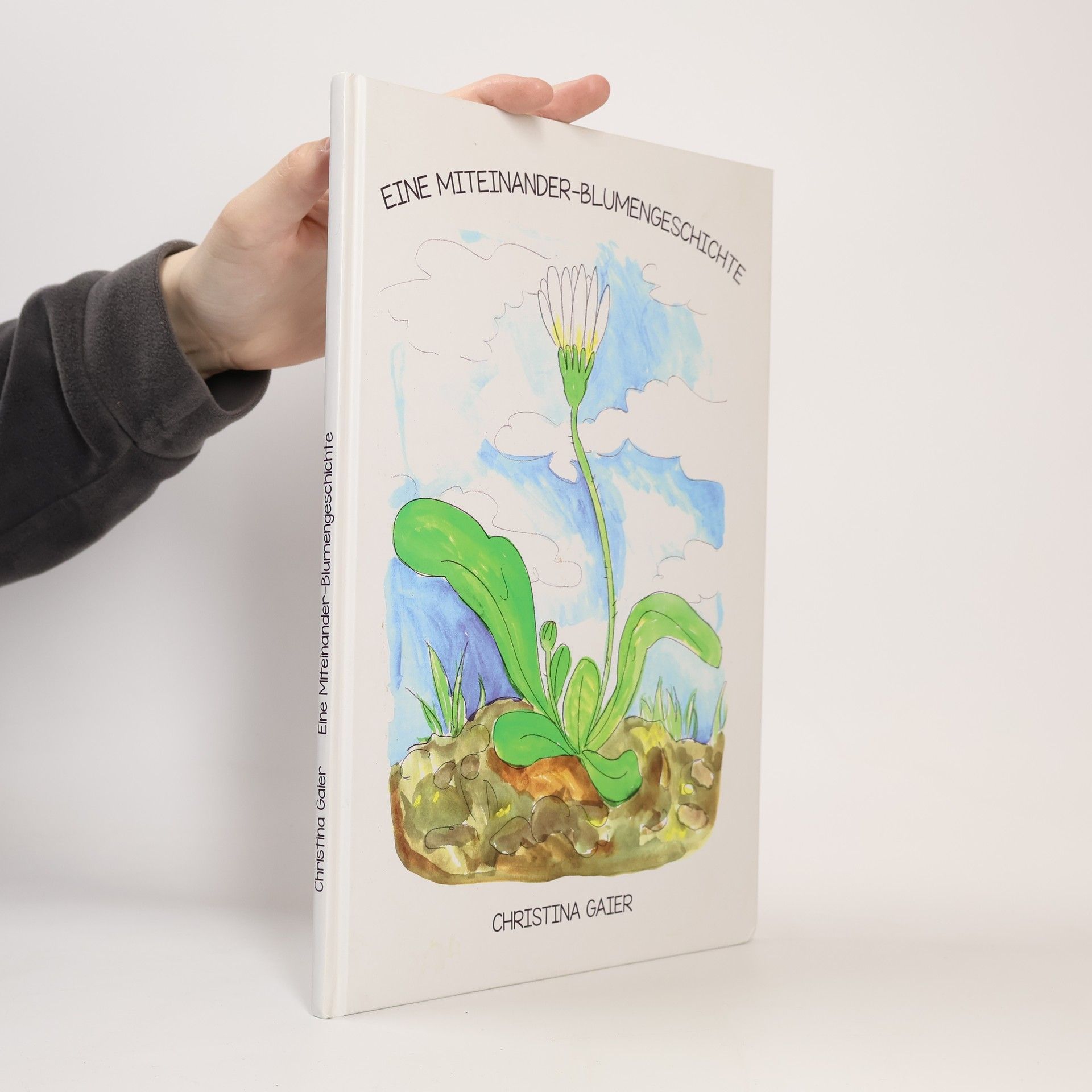 Christina Gaier Eine Miteinander-Blumengeschichte