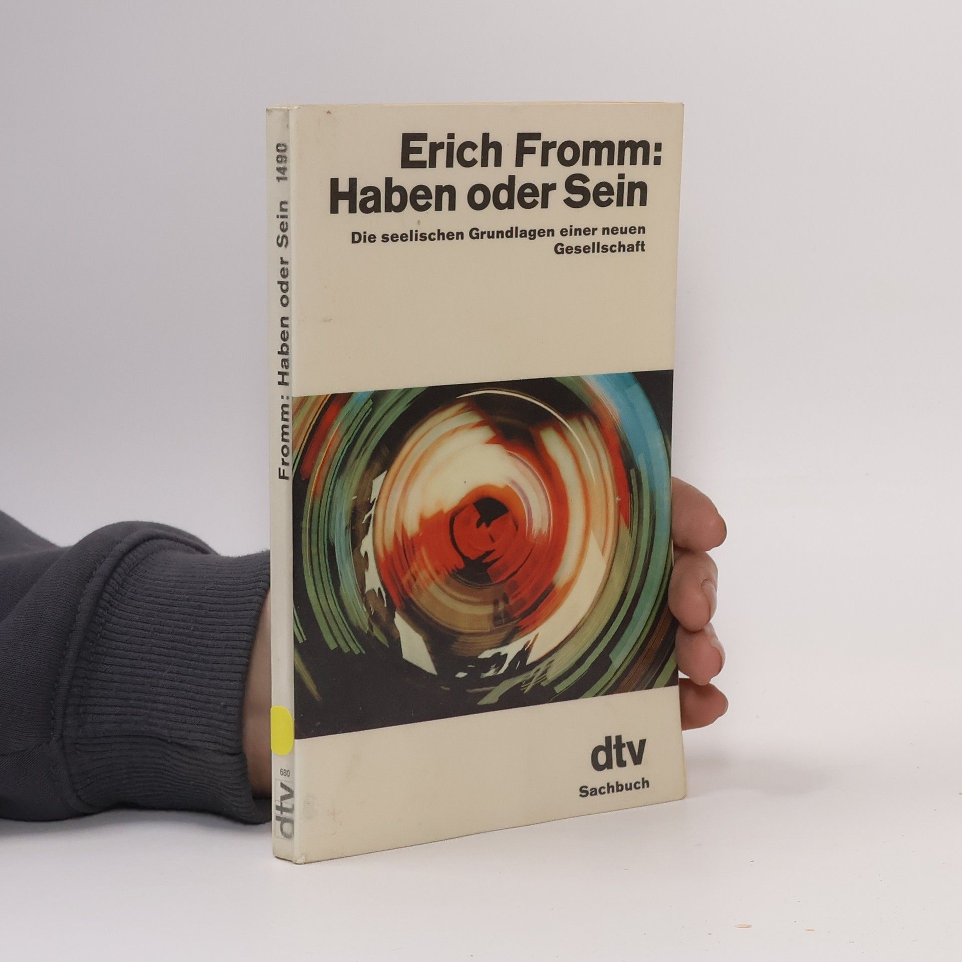 Erich Fromm Haben oder Sein