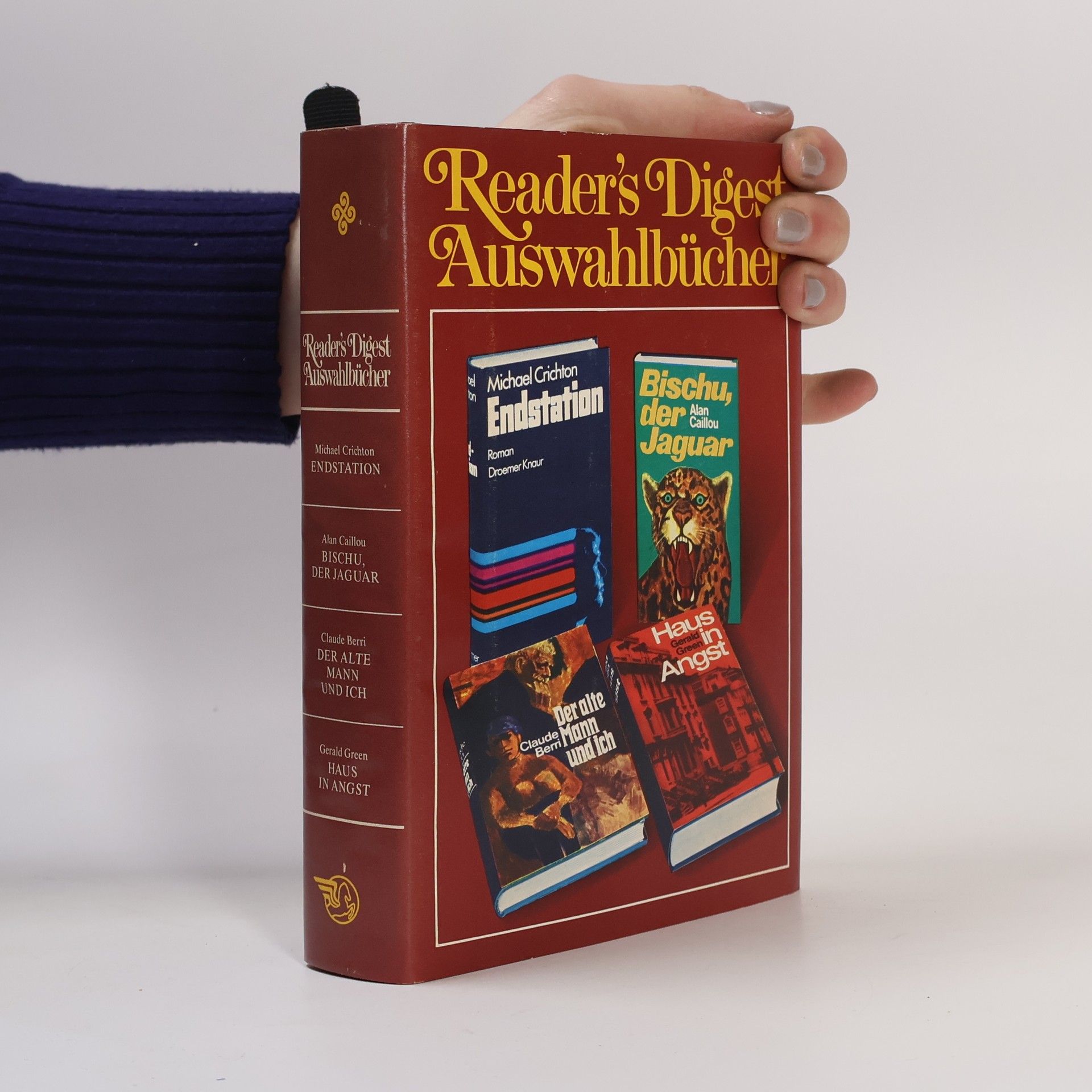 Reader's Digest Auswahlbücher. Endstation; Bischu, der Jaguar; Der alte Mann und ich; Haus in Angst