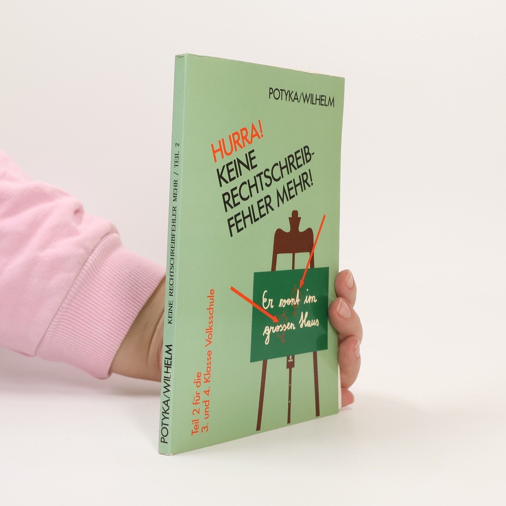 Elisabeth Potyka Keine Rechtschreibfehler mehr!