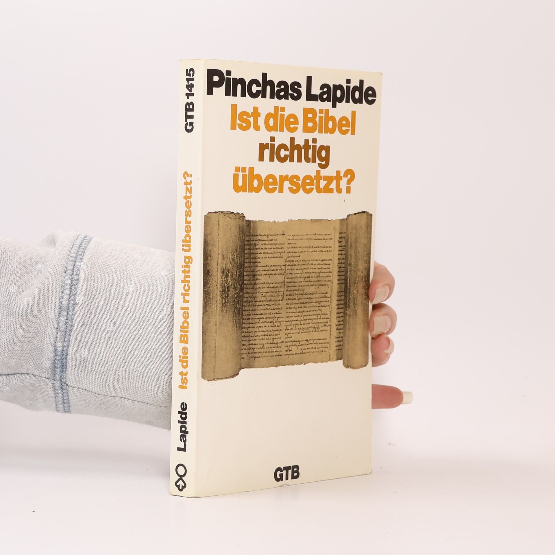 Ist die Bibel richtig übersetzt? Band 1