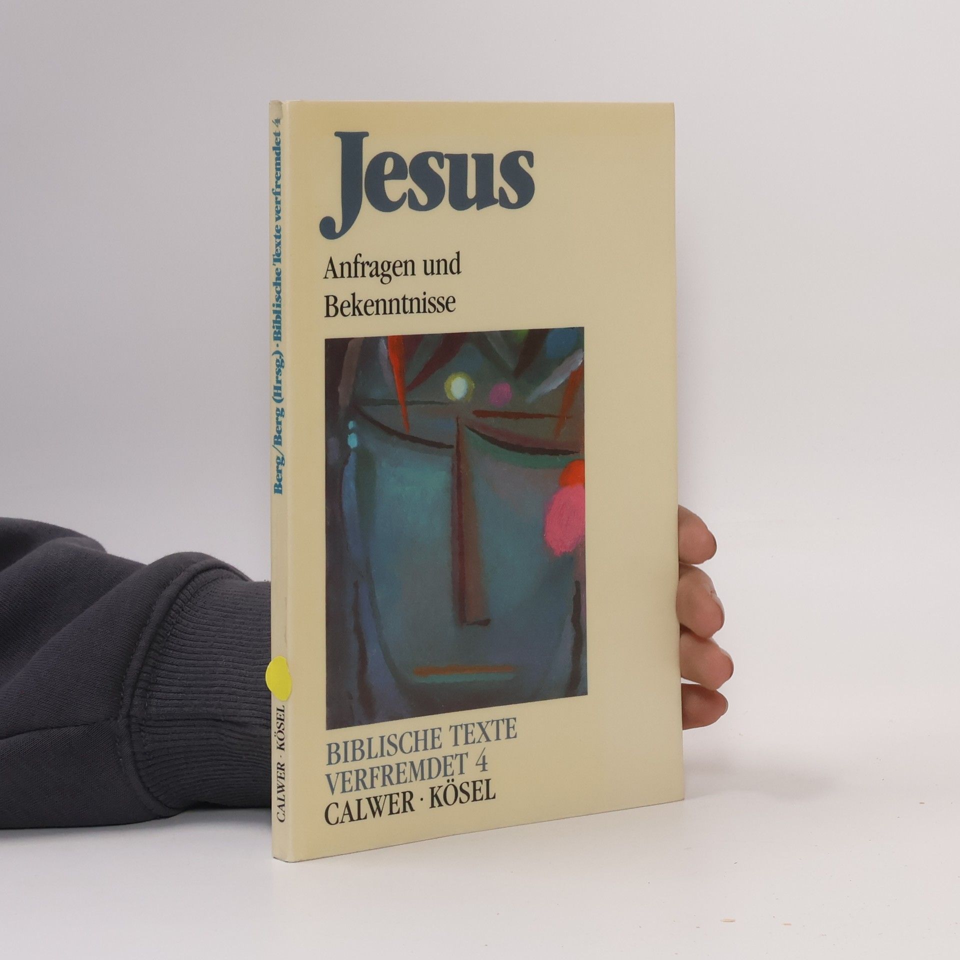 Sigrid Berg Biblische Texte verfremdet - 4: Jesus