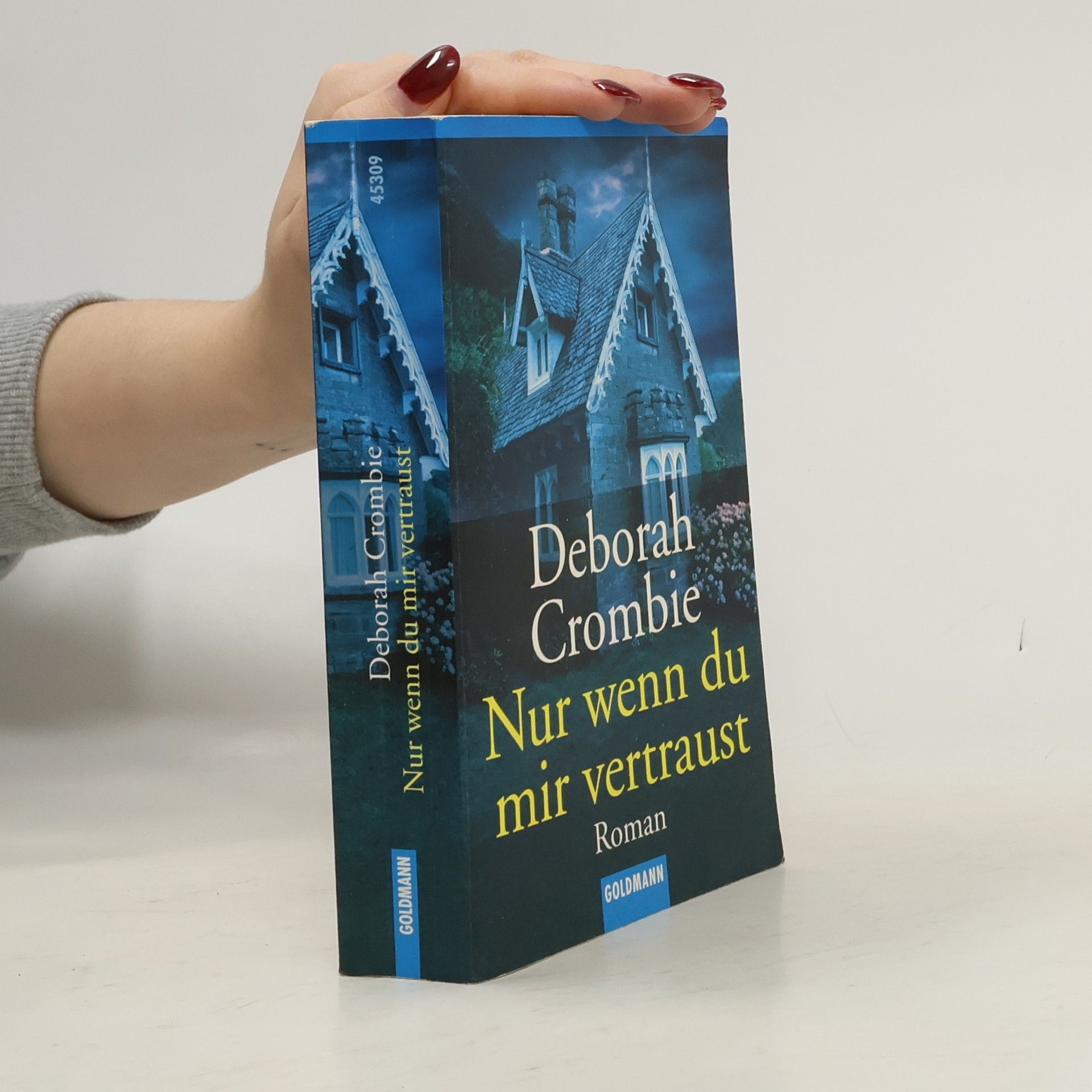 Deborah Crombie Nur wenn du mir wertraust