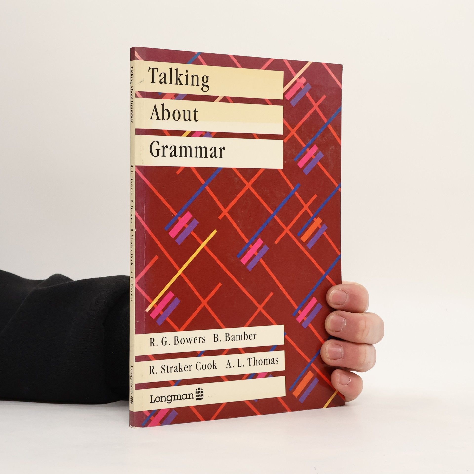 R. G. Bowers Talking About Grammar