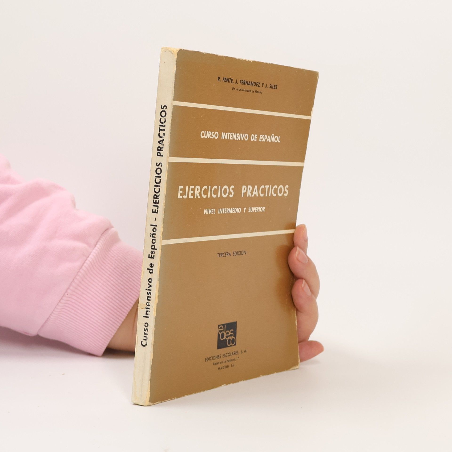 Curso Intensivo de Español. Ejercicios Prácticos