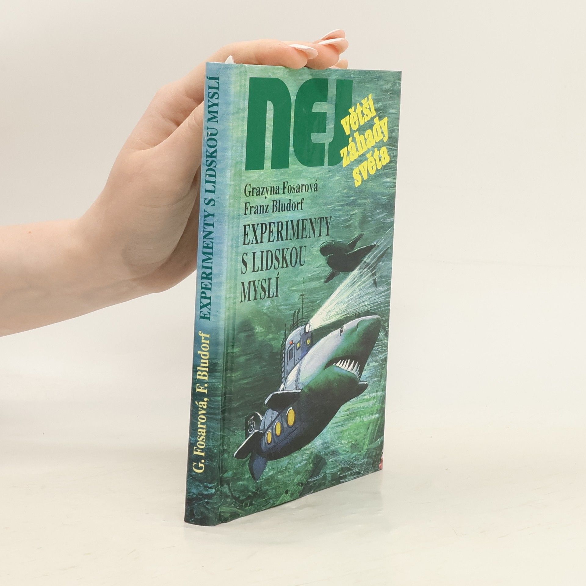 Graz yna Fosar Experimenty s lidskou myslí