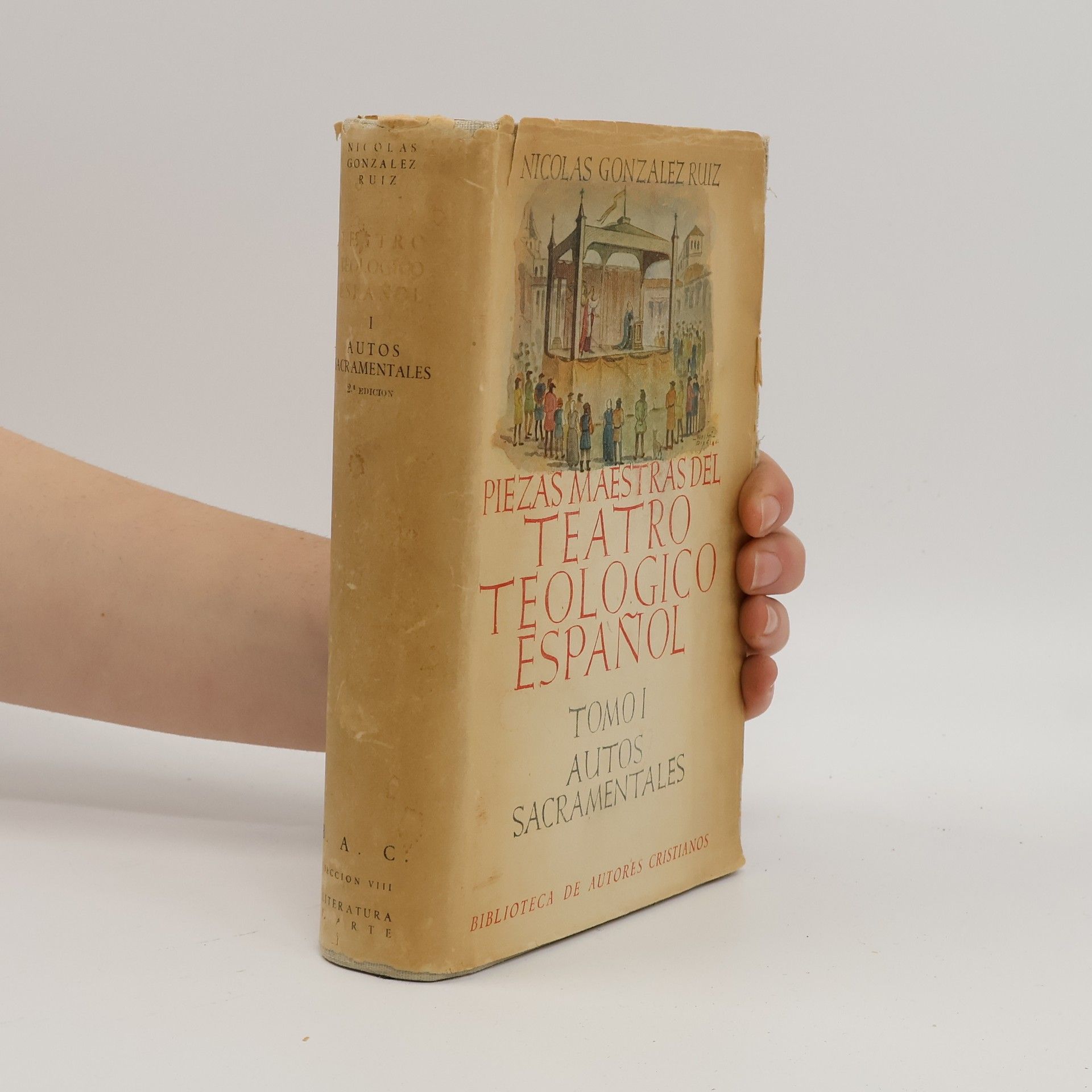Nicolás González Ruiz Piezas maestras del teatro teológico español. I