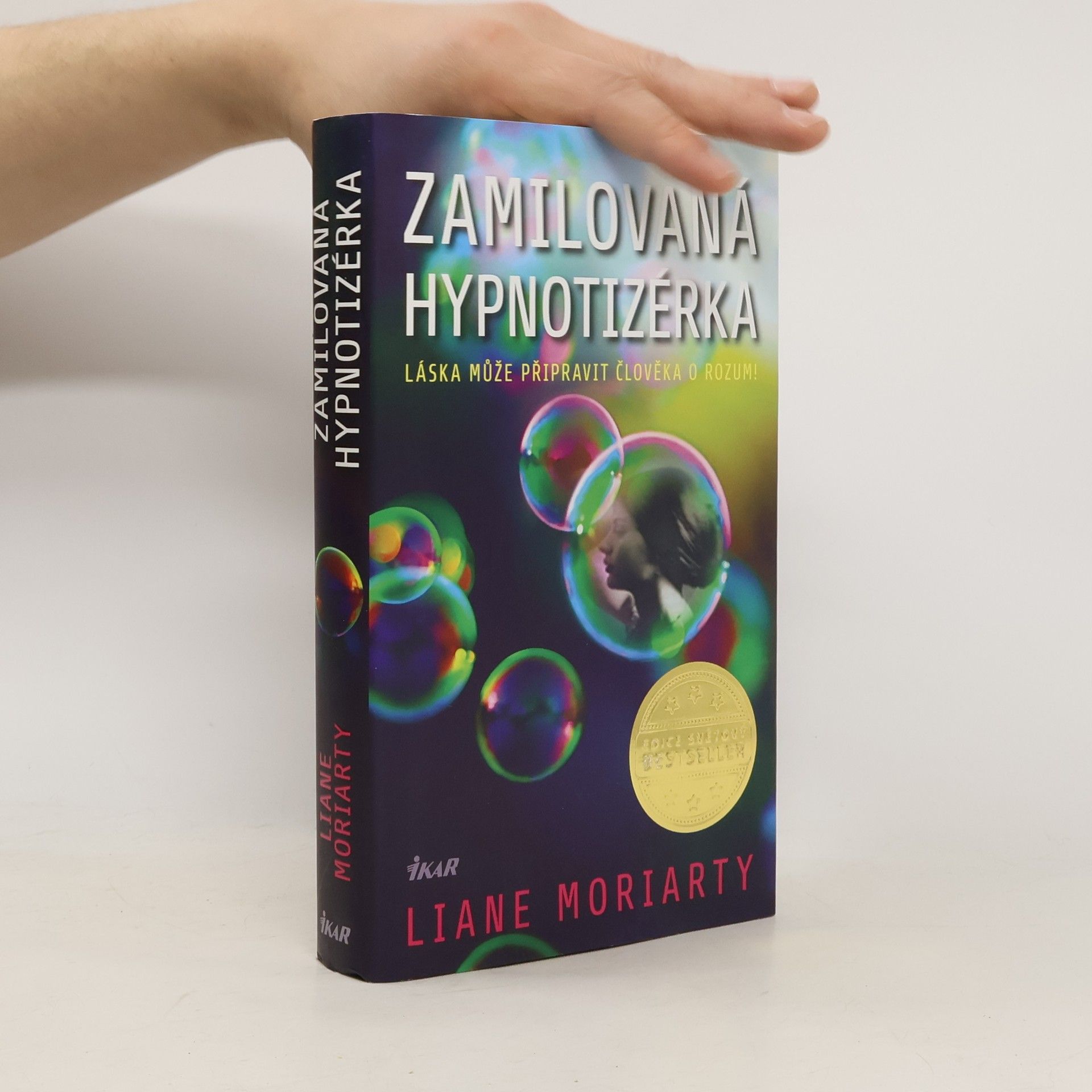 Liane Moriarty Zamilovaná hypnotizérka