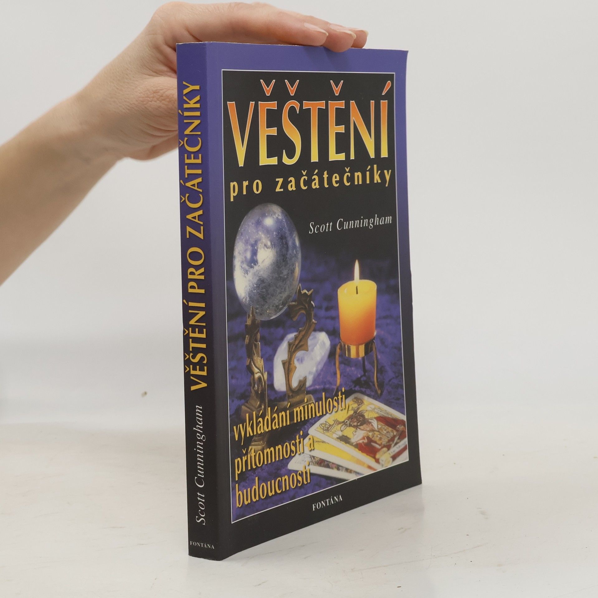 Scott Cunningham Věštění pro začátečníky