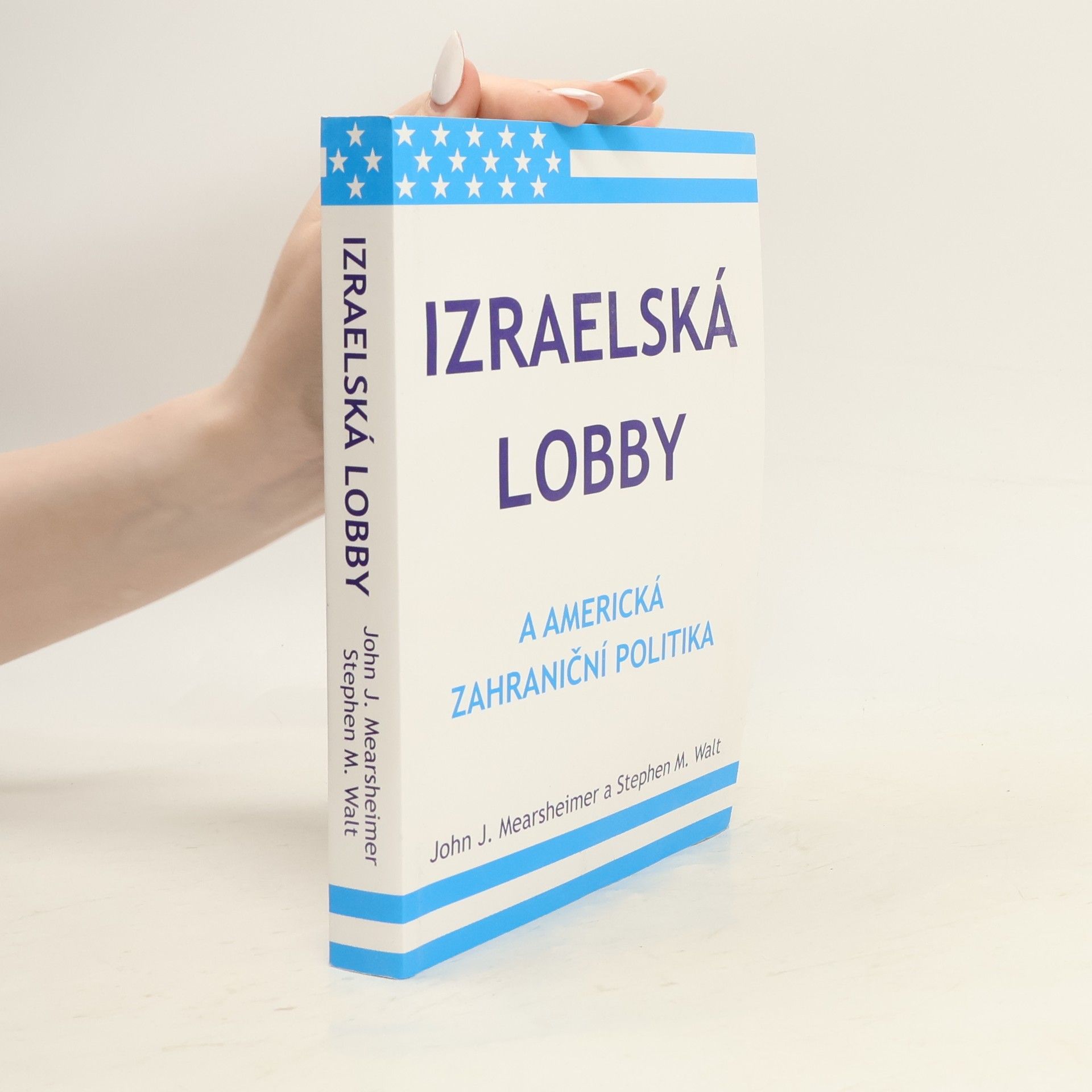 Izraelská lobby a americká zahraniční politika
