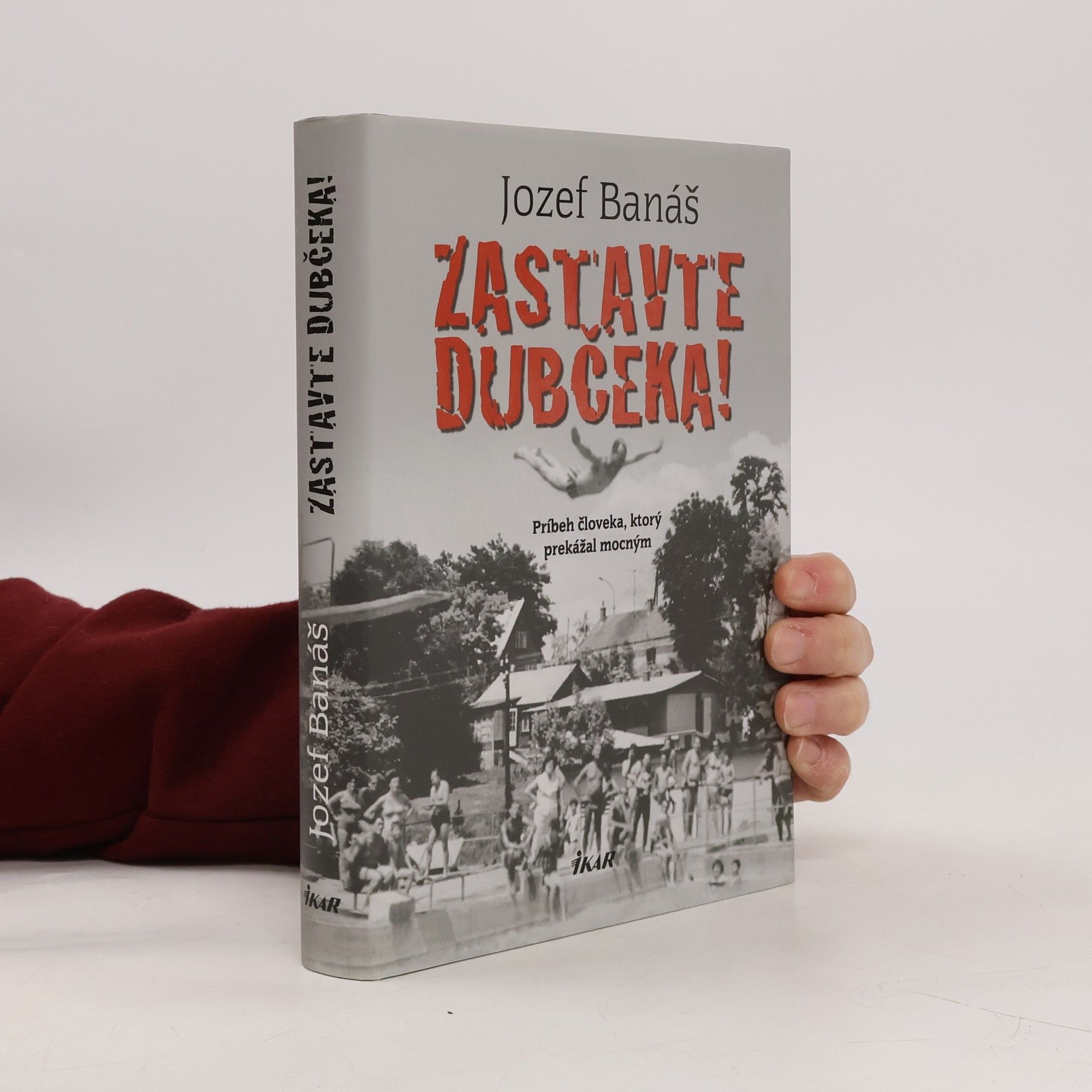 Jozef Banáš Zastavte Dubčeka!