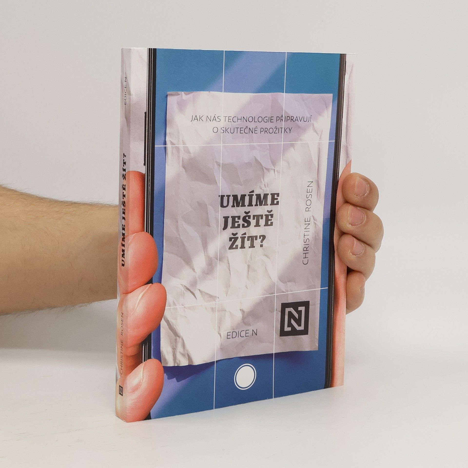 Christine Rosen Umíme ještě žít?