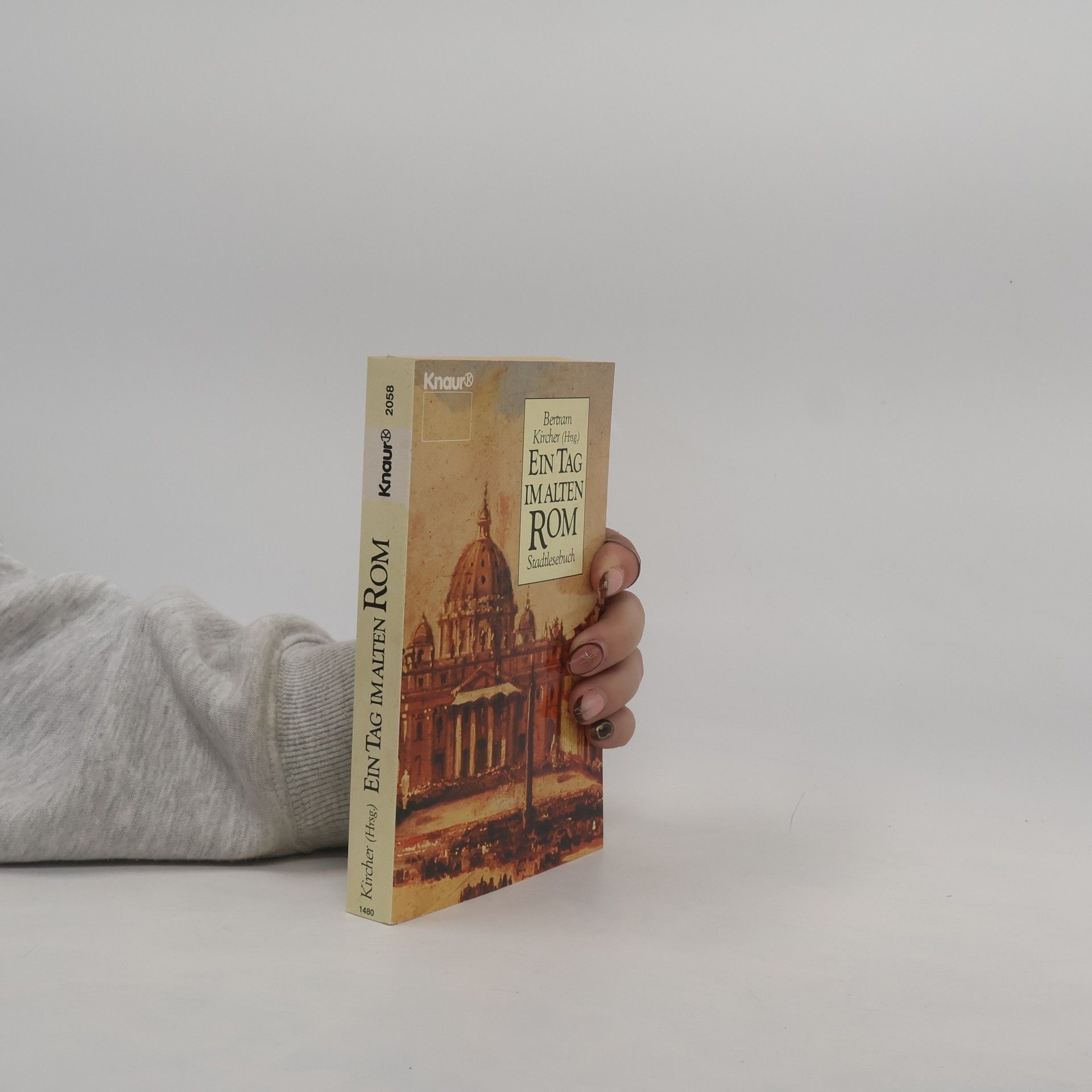 Bertram Kircher Ein Tag im alten Rom