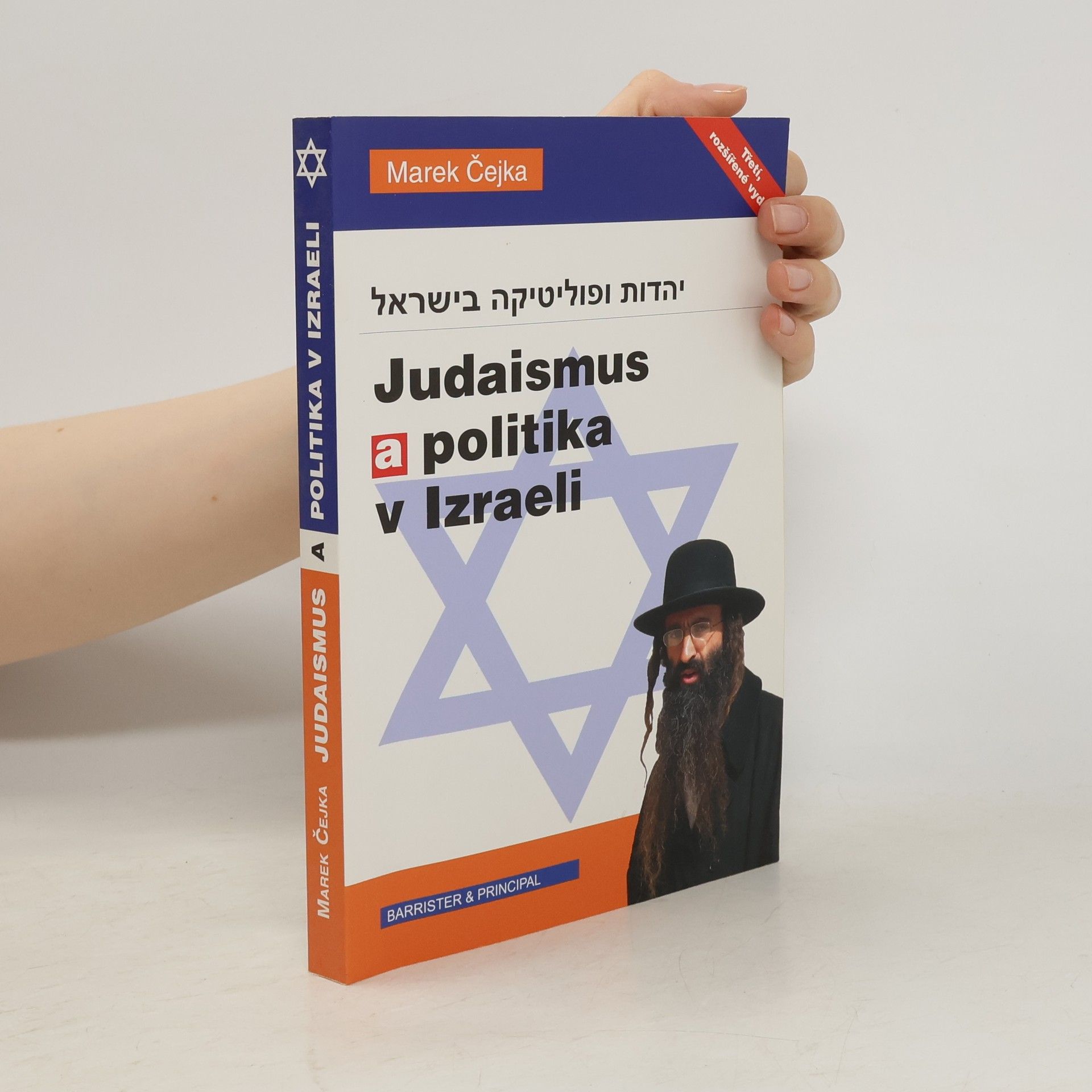Marek Čejka Judaismus a politika v Izraeli