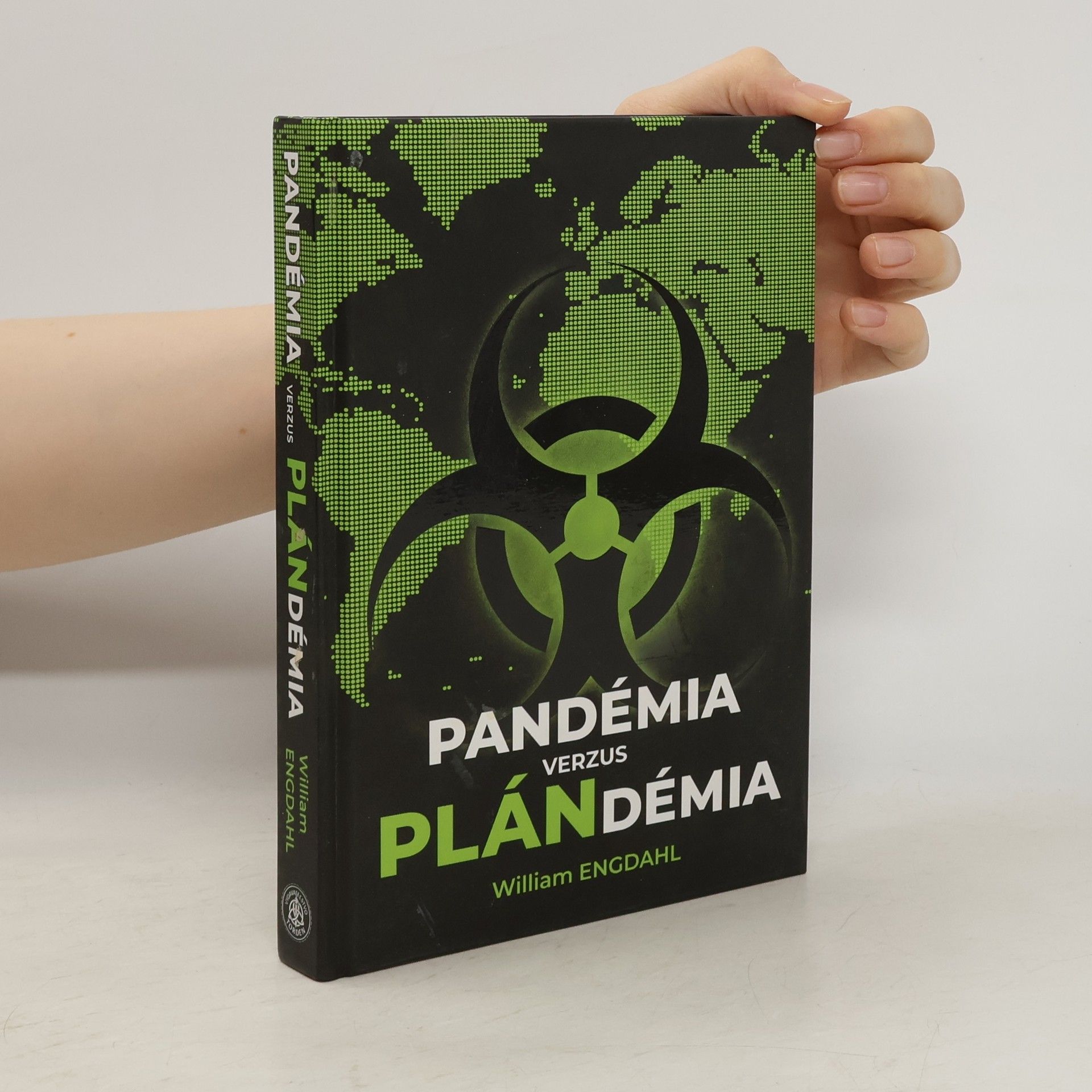 F. William Engdahl Pandémia verzus plandémia