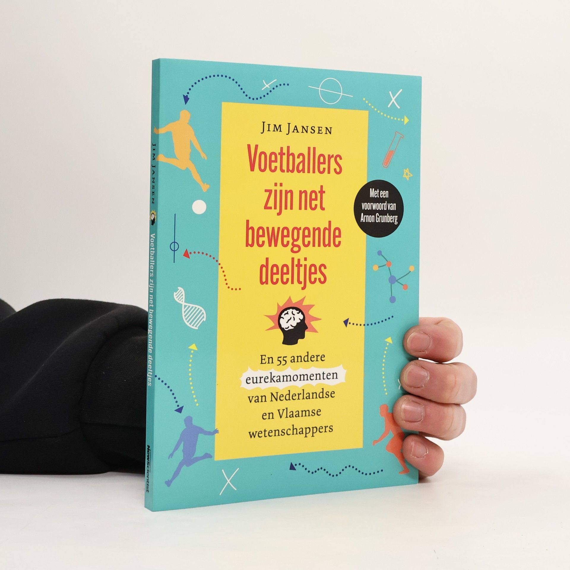 Jim Jansen Voetballers zijn net bewegende deeltjes