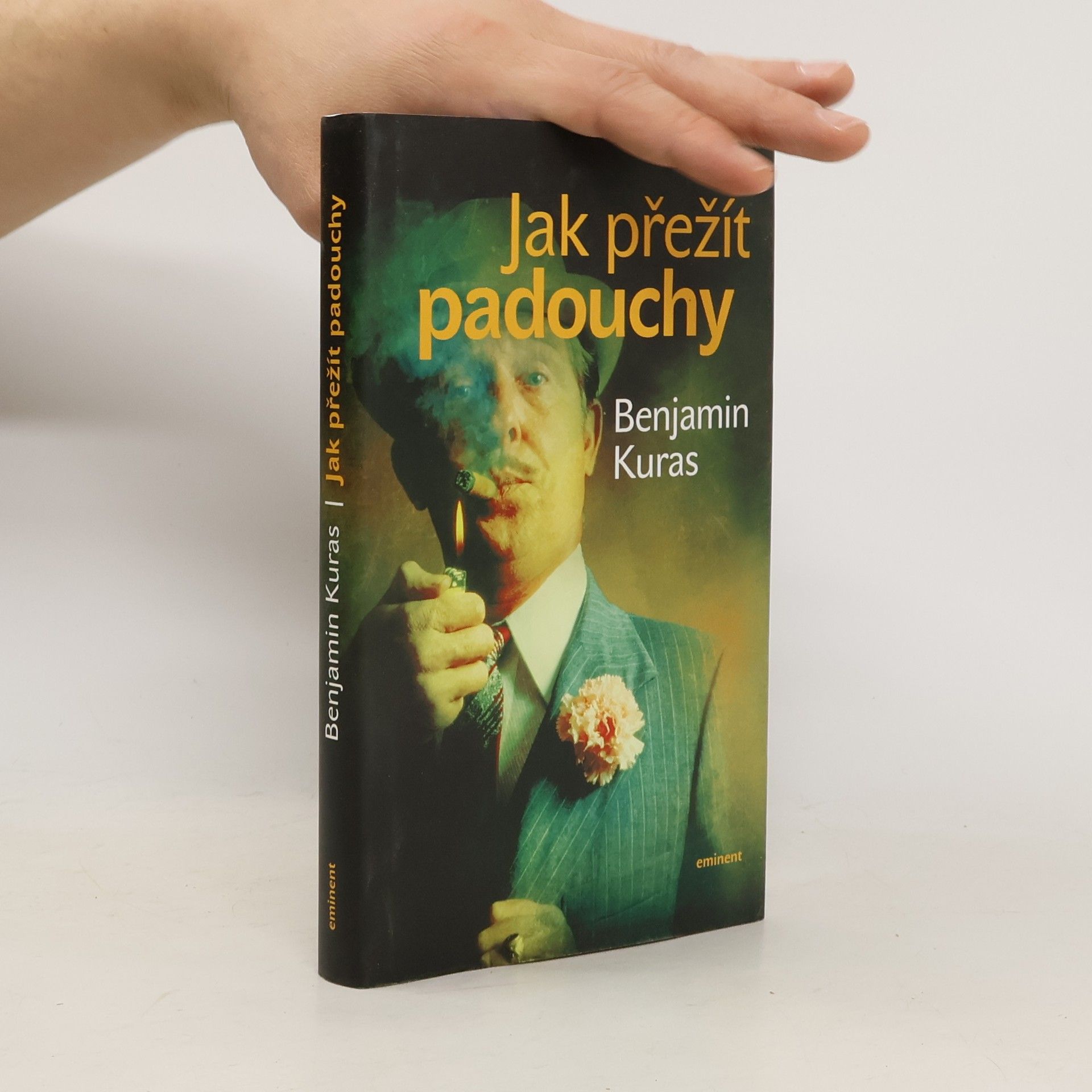 Benjamin Kuras Jak přežít padouchy