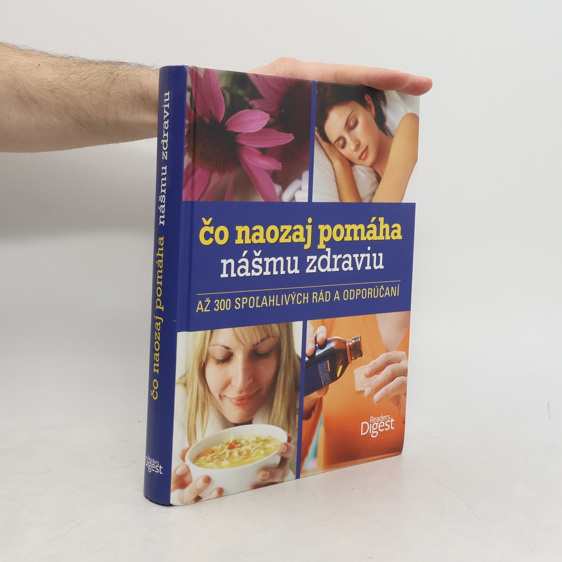 Various authors Čo naozaj pomáha nášmu zdraviu