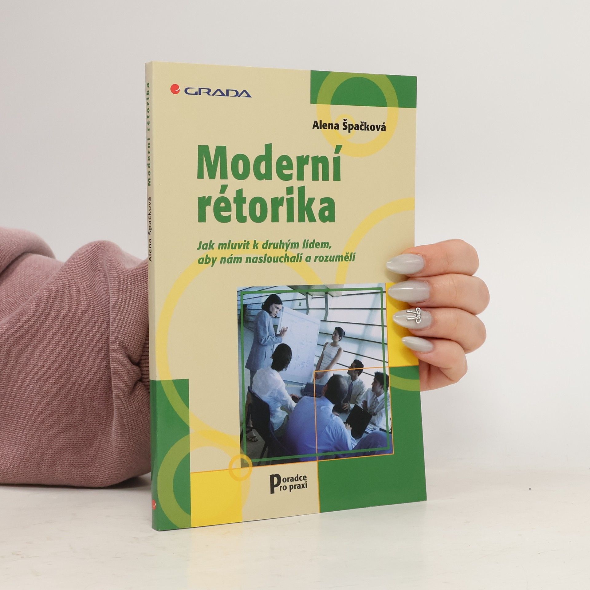 Alena Špačková Moderní rétorika