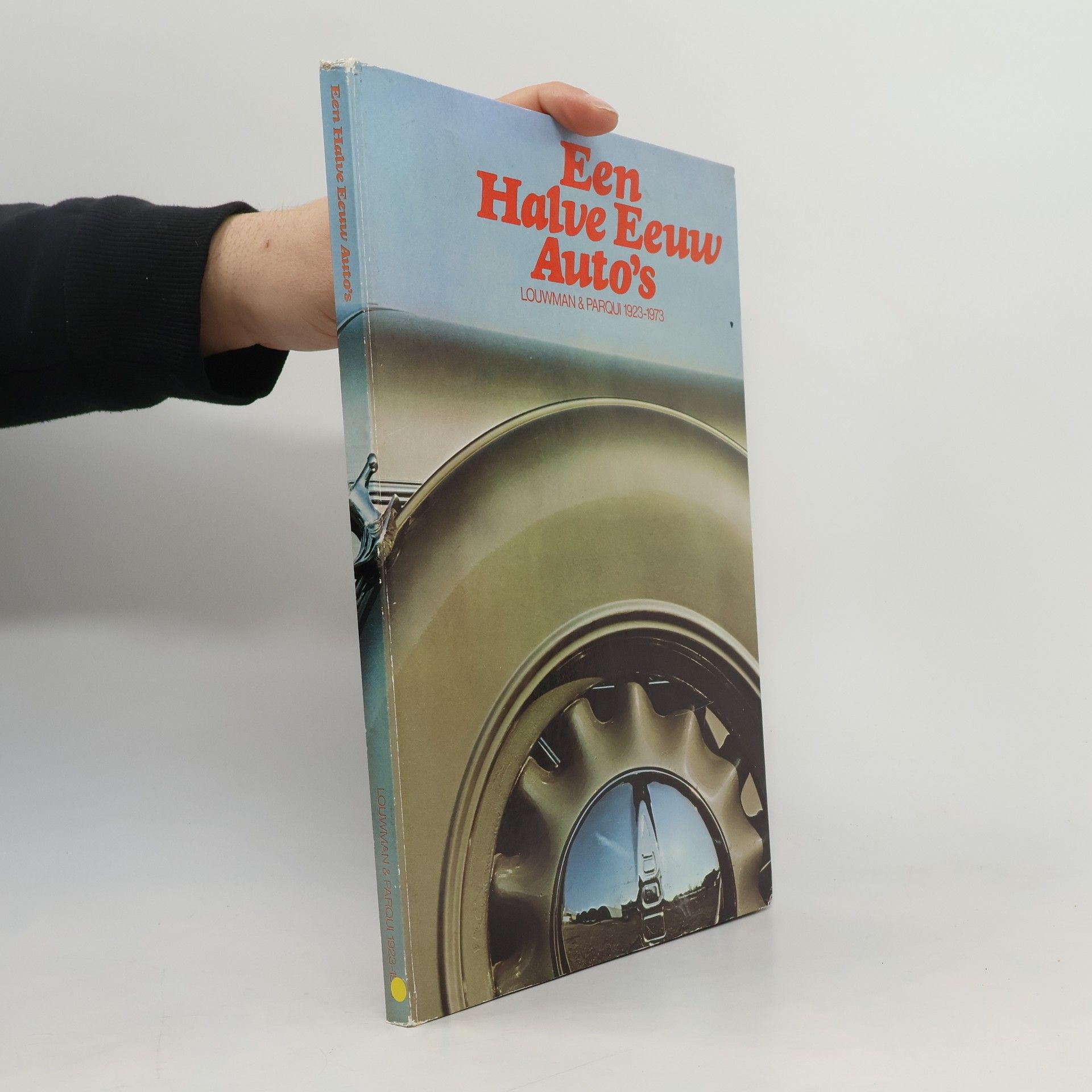 Kolektiv autorů Een Halve Eeuw Auto's