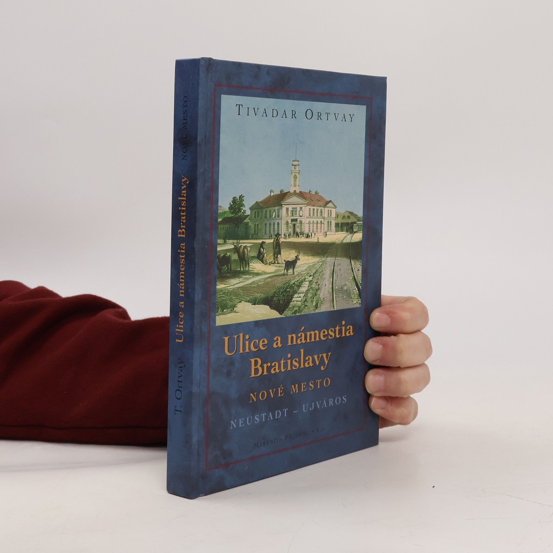 Tivadar Ortvay Ulice a námestia Bratislavy. Nové Mesto