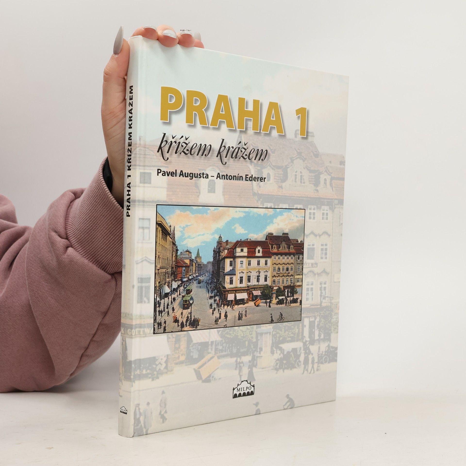 Pavel Augusta Praha 1 křížem krážem