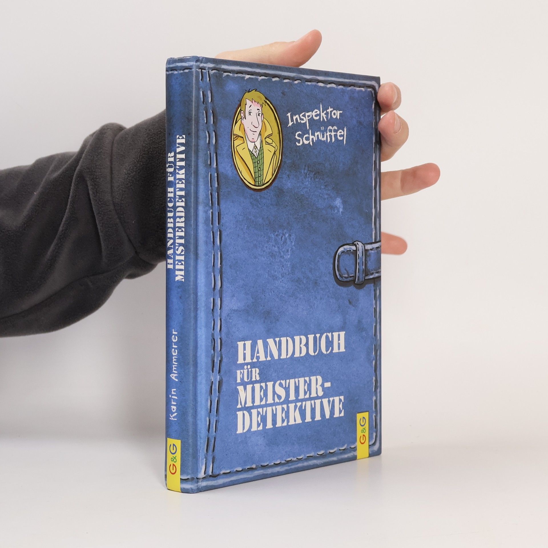 Karin Ammerer Inspektor Schnüffel - Handbuch für Meisterdetektive