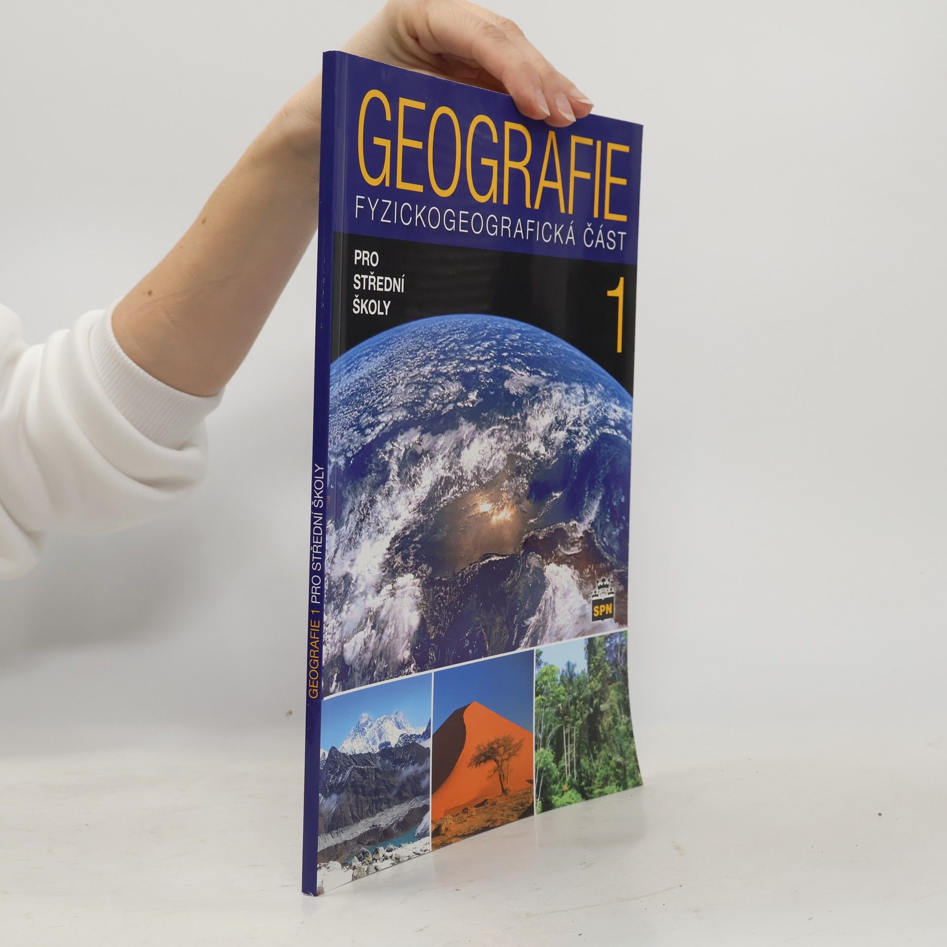 Jaromír Demek Geografie 1 pro střední školy. Fyzickogeografická část