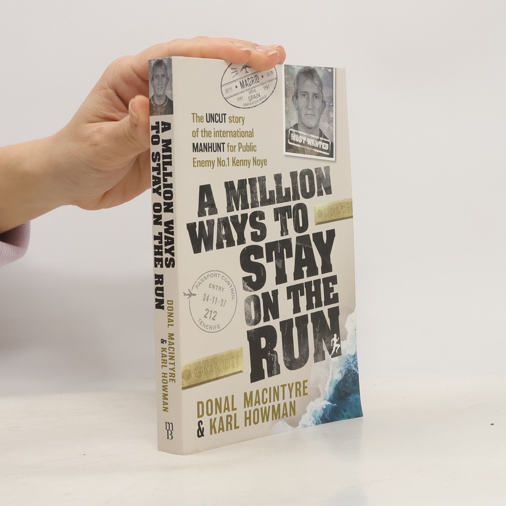 Donal MacIntyre A Million Ways to Stay on the Run