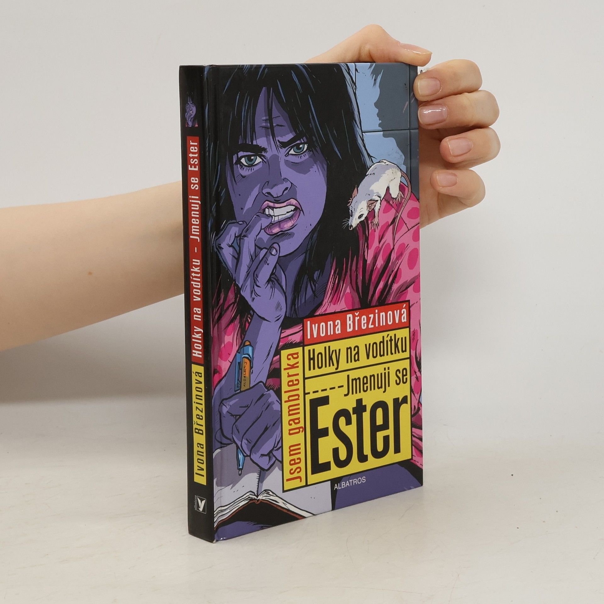Ivona Březinová Holky na vodítku. Jmenuji se Ester
