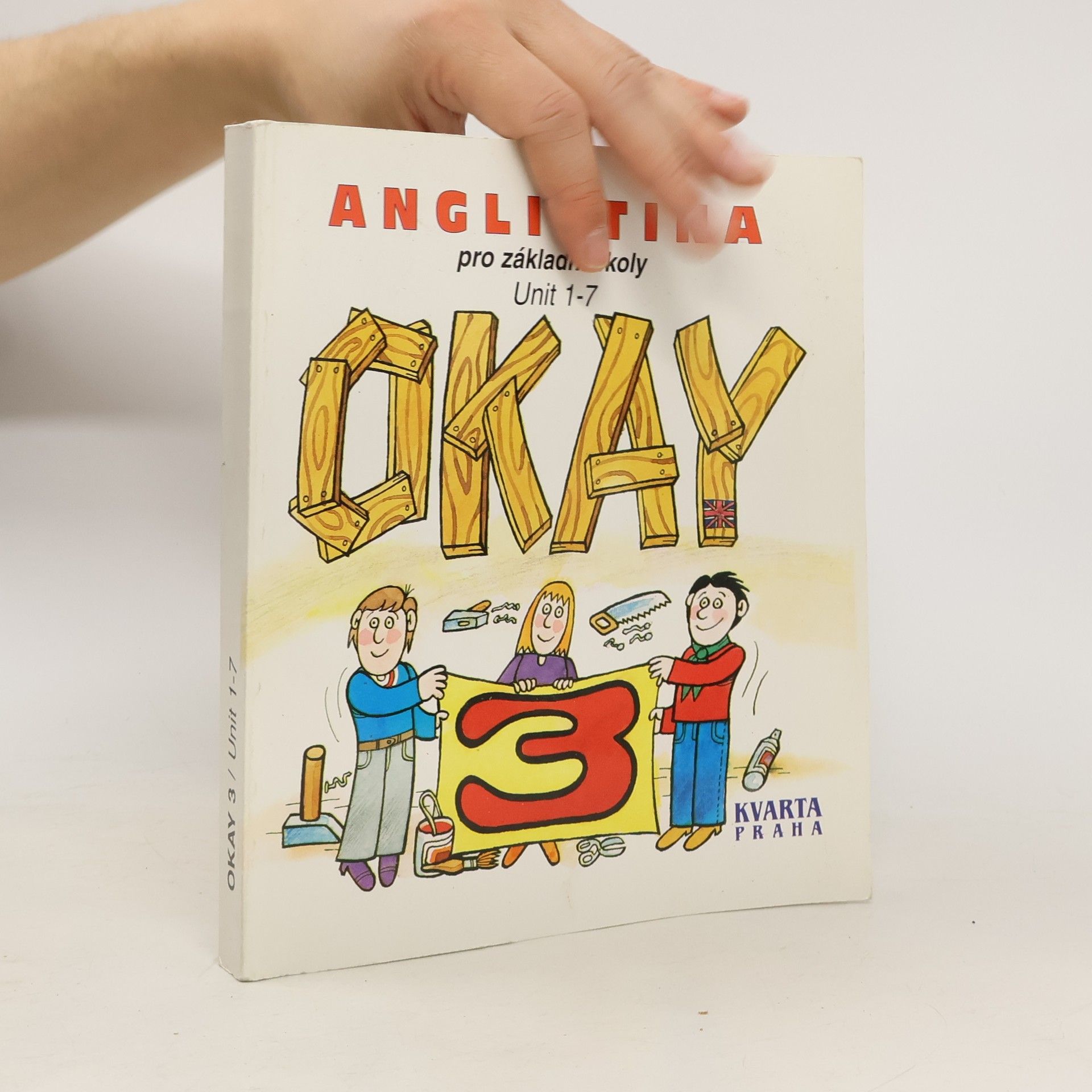 Eva Weber Okay 3 : angličtina pro základní školy. Unit 1-7