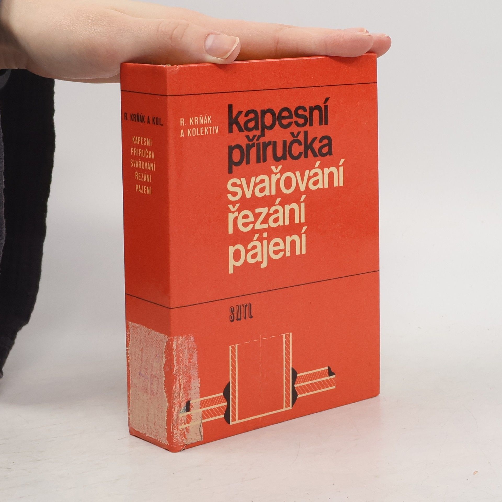 Rudolf Krňák Kapesní příručka svařování, řezání, pájení