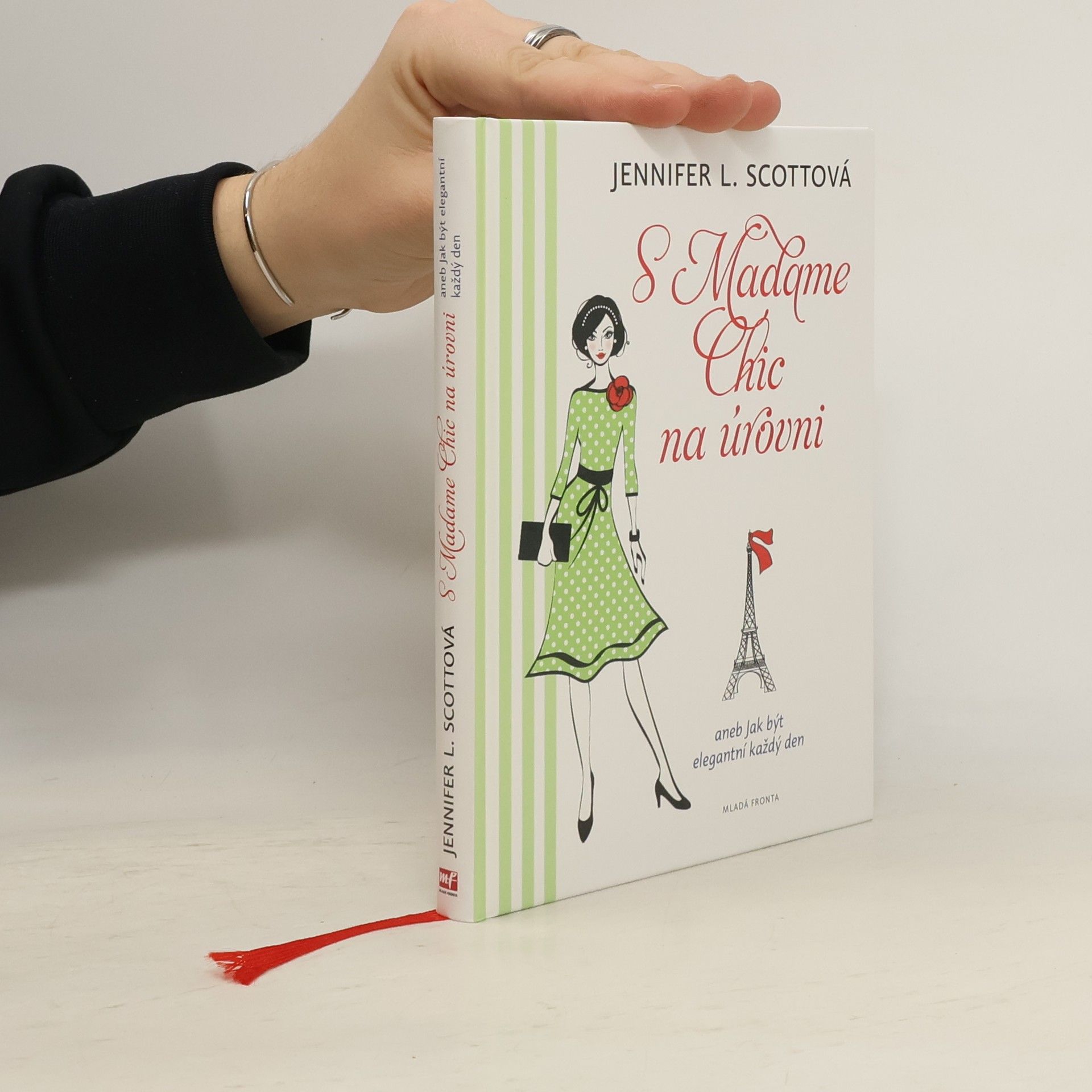 S Madame Chic na úrovni, aneb, Jak být elegantní každý den