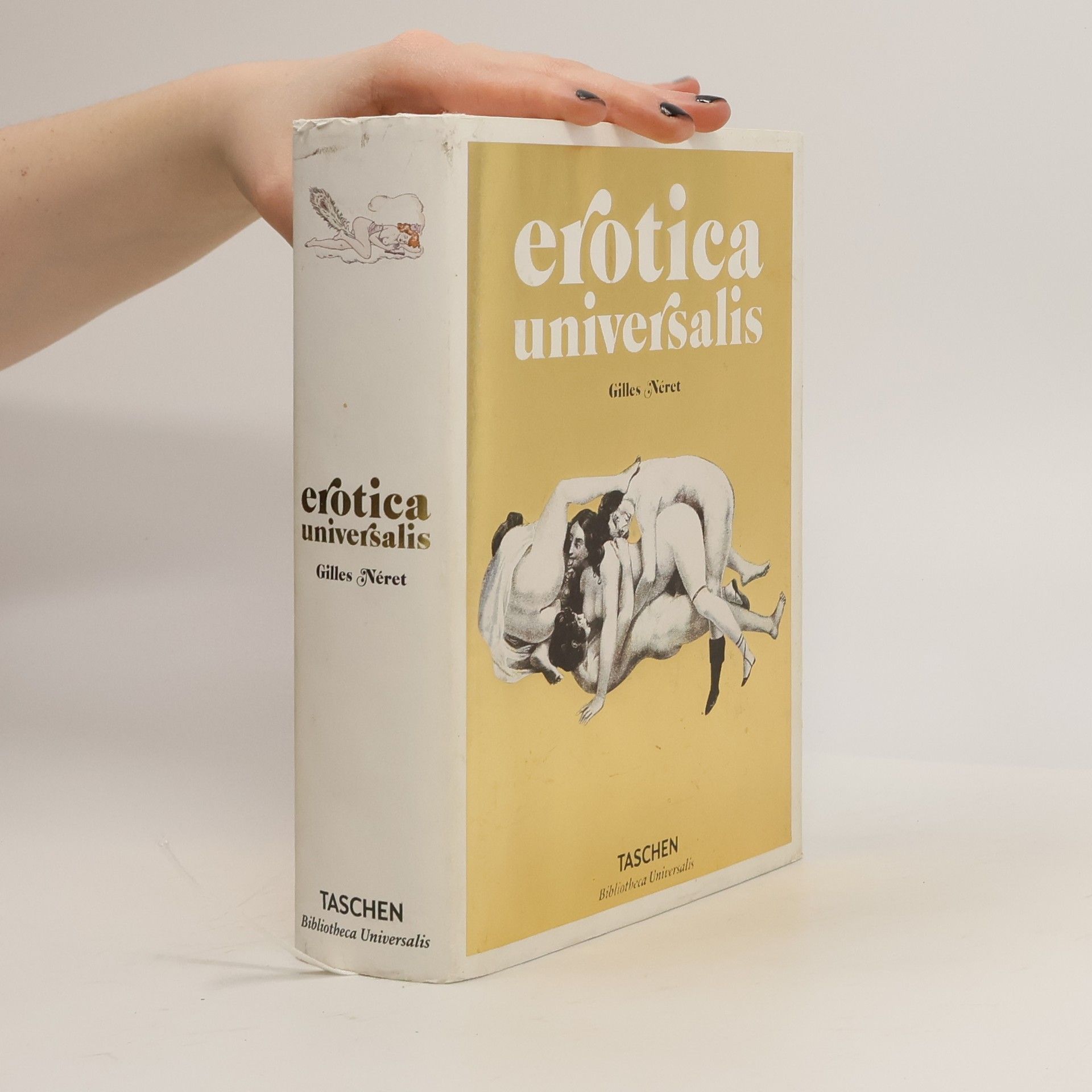 Gilles Néret Erotica universalis. From Pompeii to Picasso