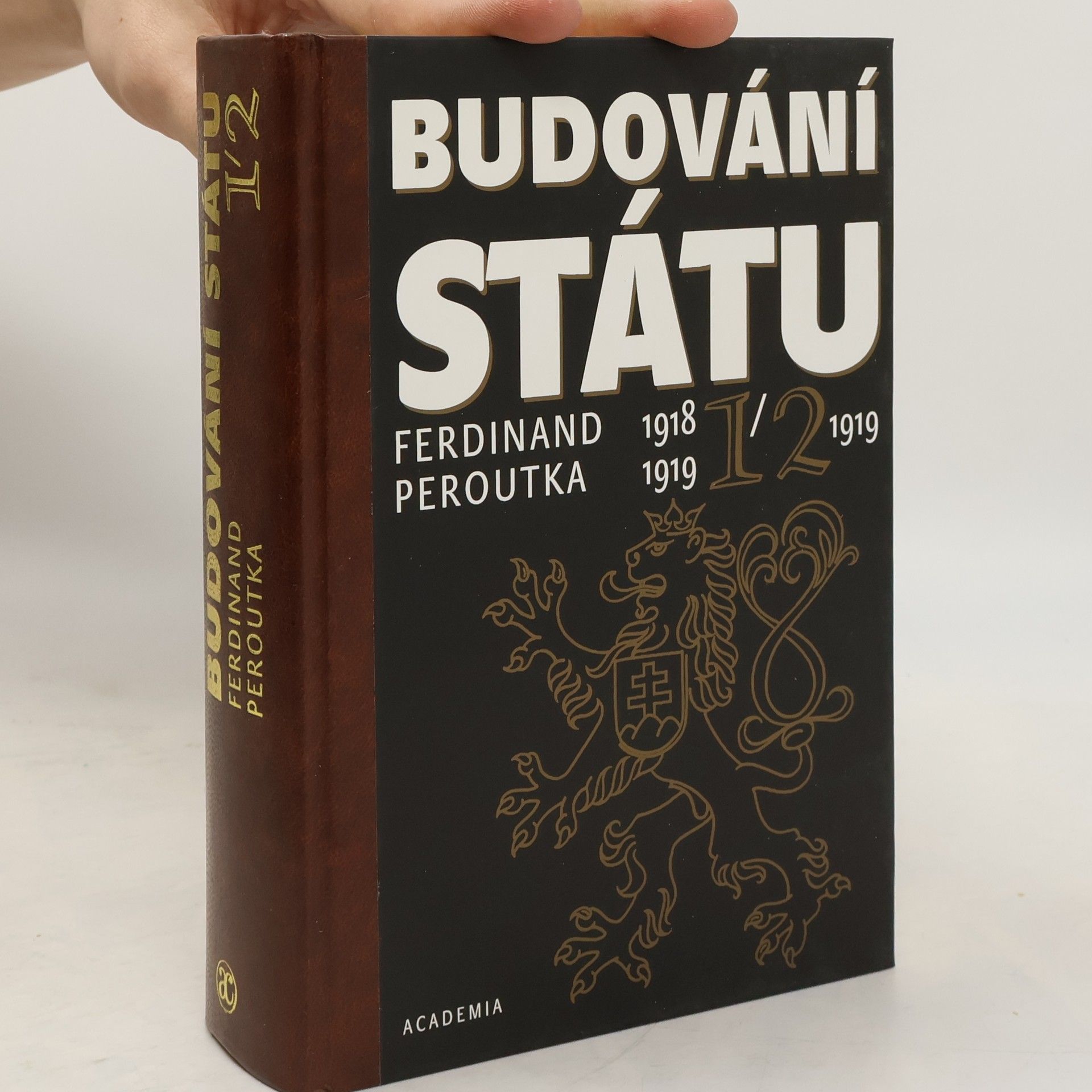 Ferdinand Peroutka Budování státu 1.-2. díl (2 díly v jednom svazku)
