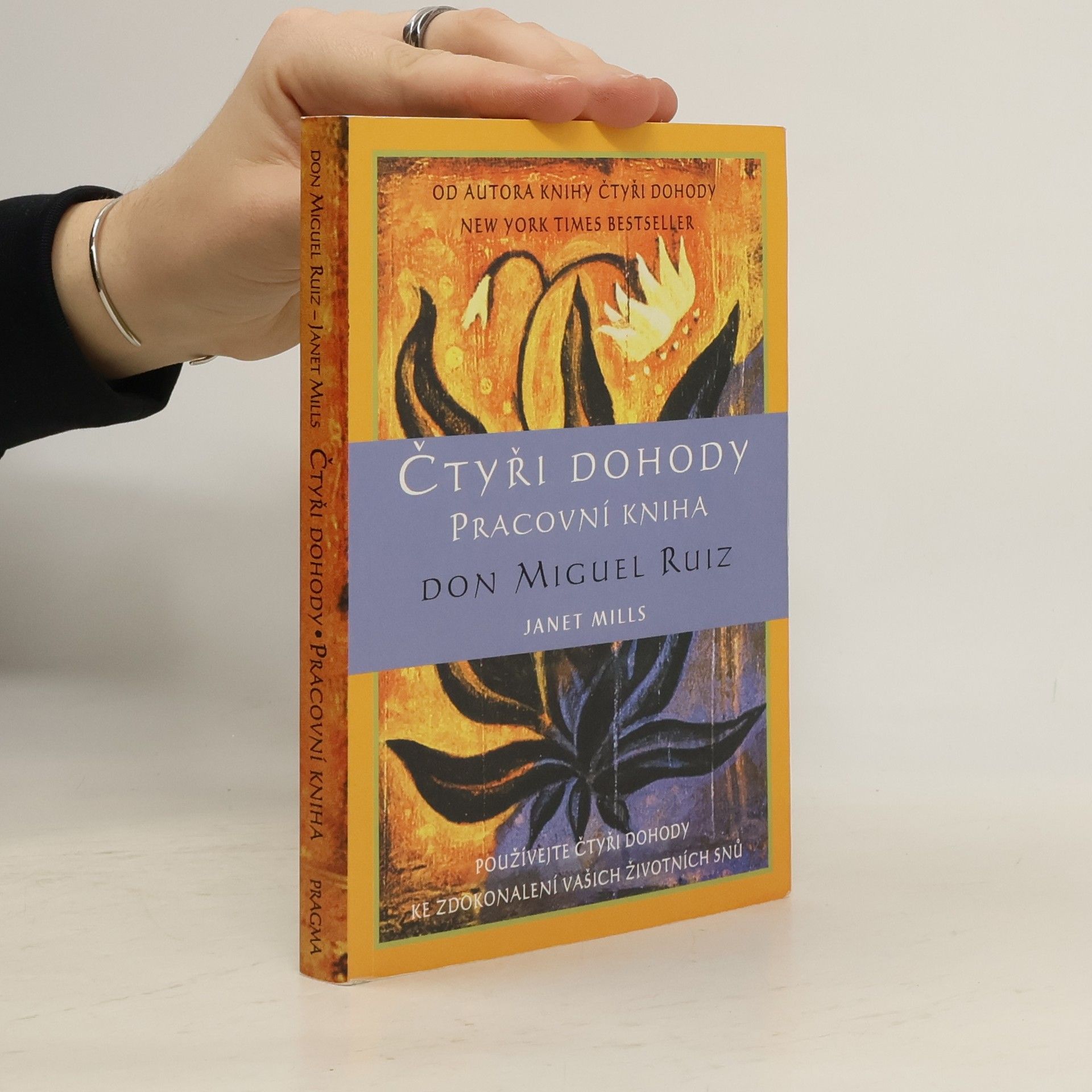 Don Miguel Ruiz Čtyři dohody. Pracovní kniha