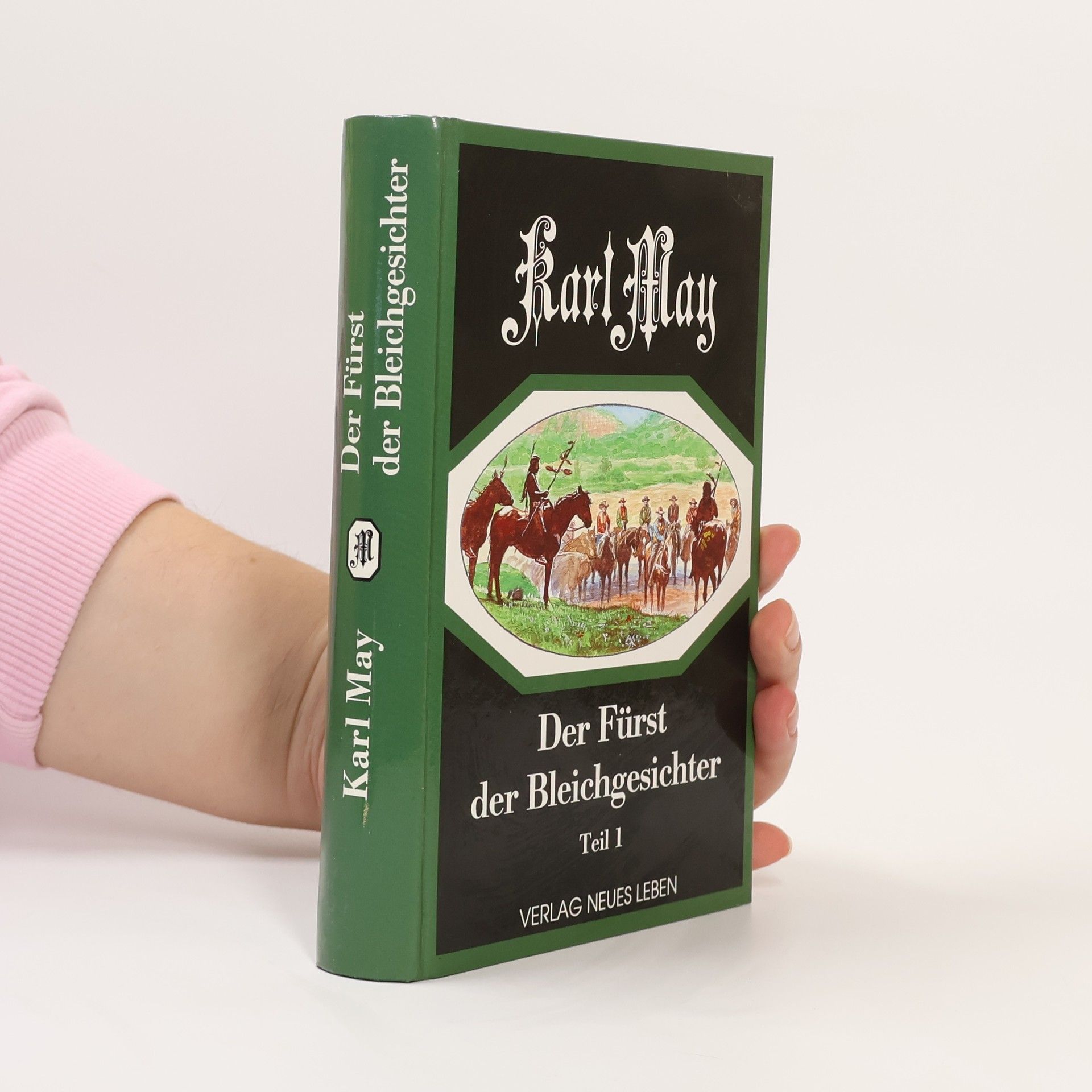 Karl May Der Fürst der Bleichgesichter, Teil 1