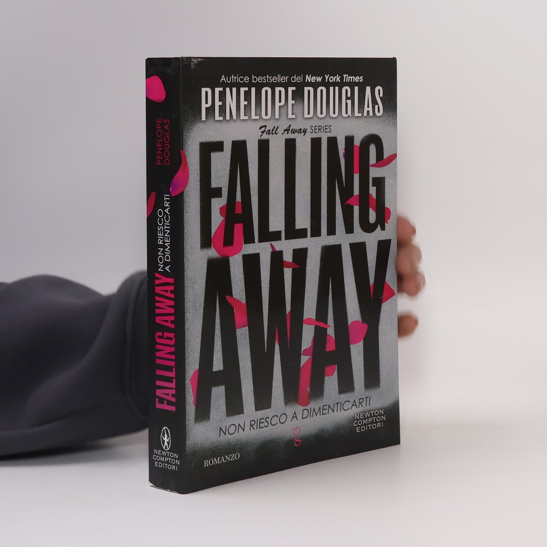 Penelope Douglas Fall Away: Falling Away. Non riesco a dimenticarti